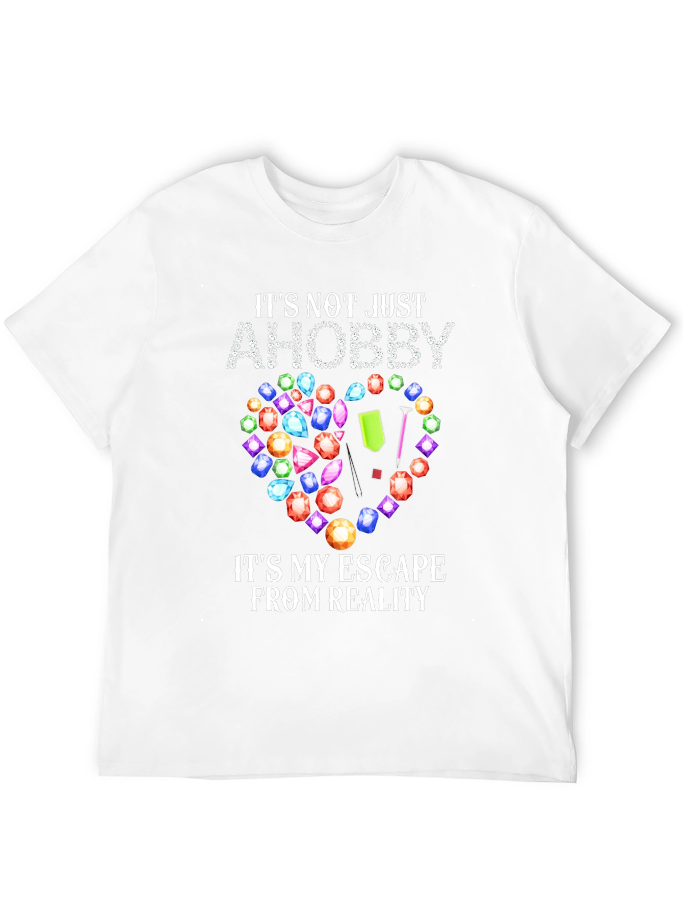 Diamond Art Hobby T-Shirt - Escape Reality in Style!
