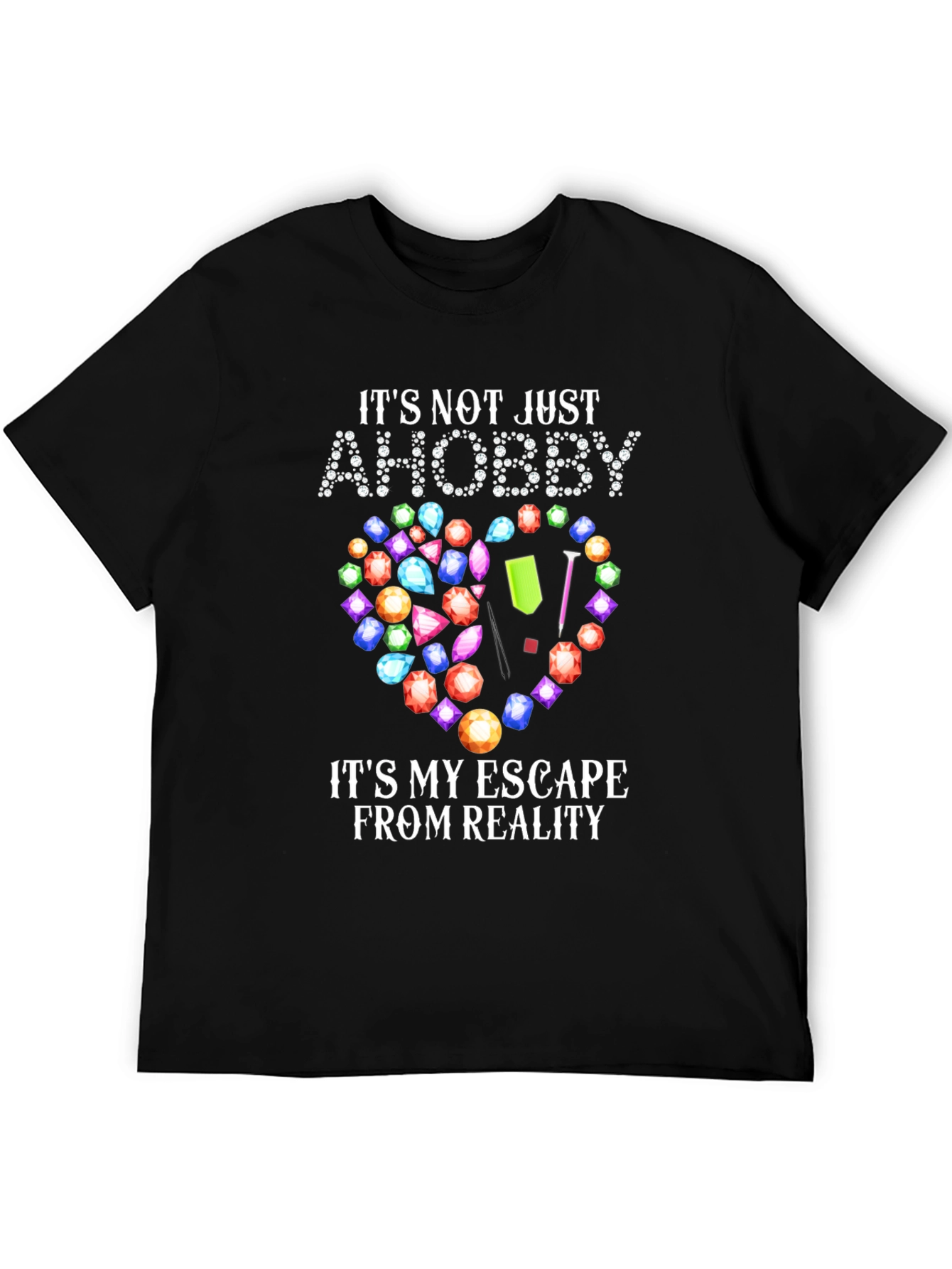 Diamond Art Hobby T-Shirt - Escape Reality in Style!