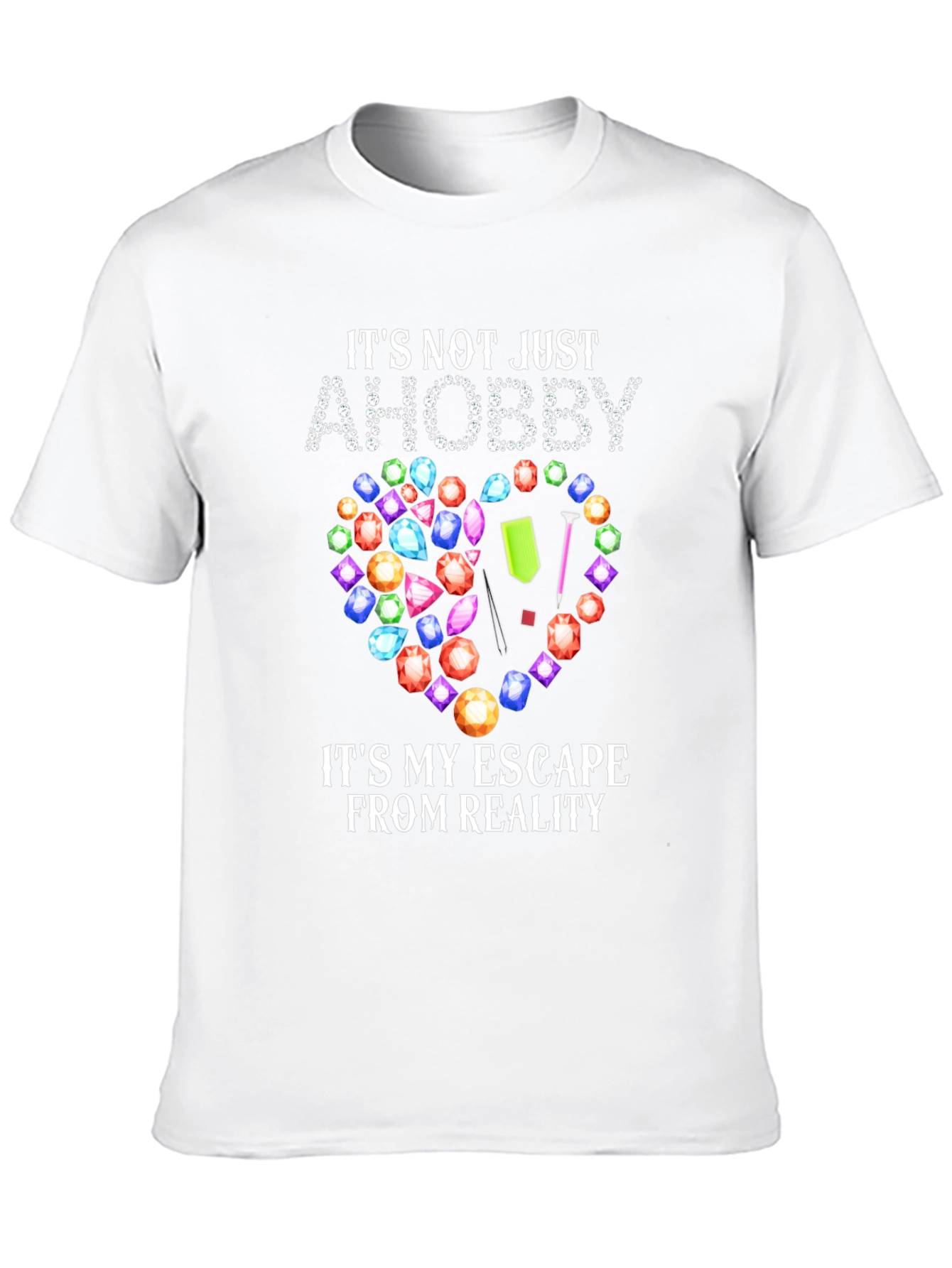 Diamond Art Hobby T-Shirt - Escape Reality in Style!