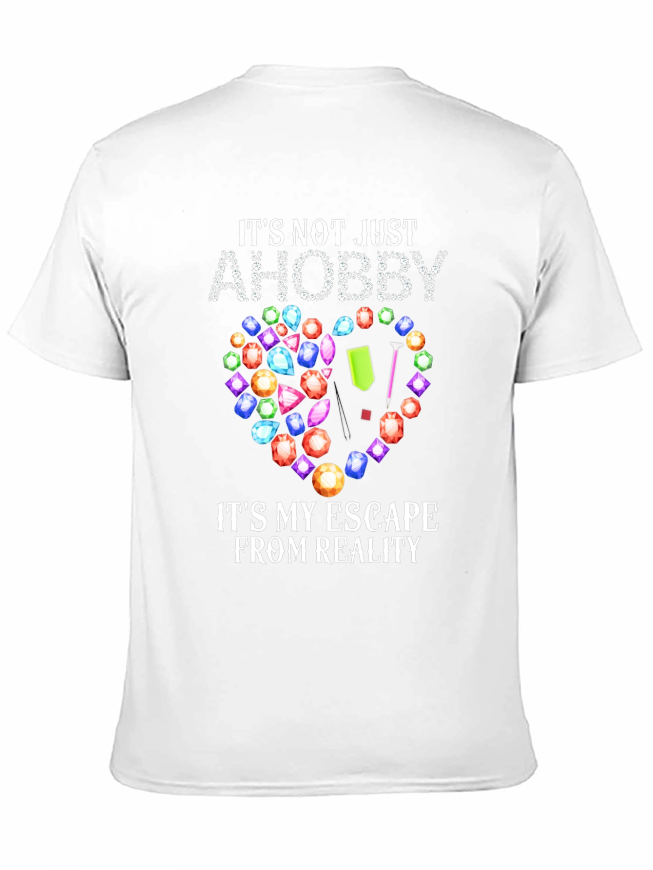 Diamond Art Hobby T-Shirt - Escape Reality in Style!