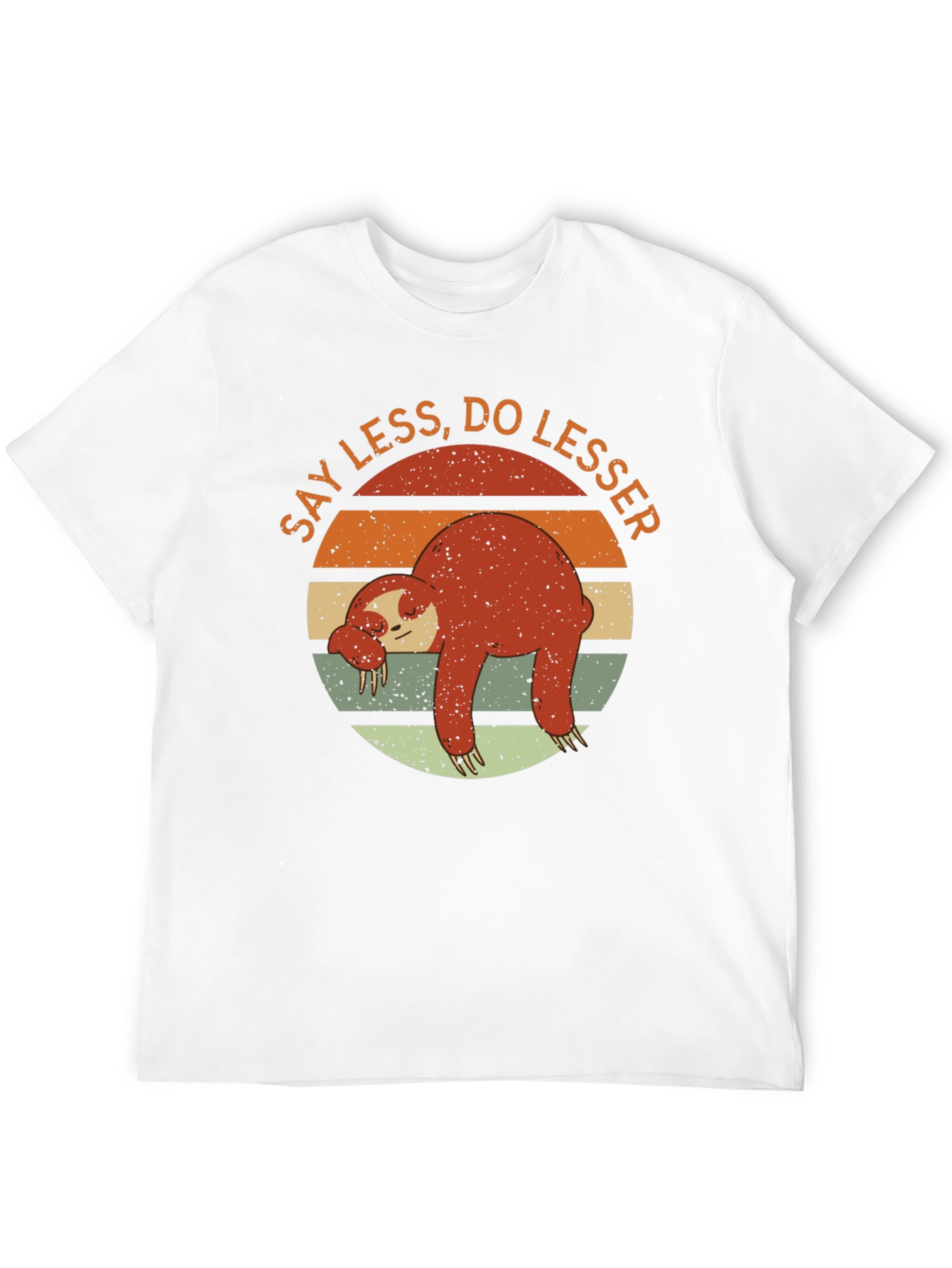 Lazy Sloth Graphic T-Shirt - Say Less Do Lesser
