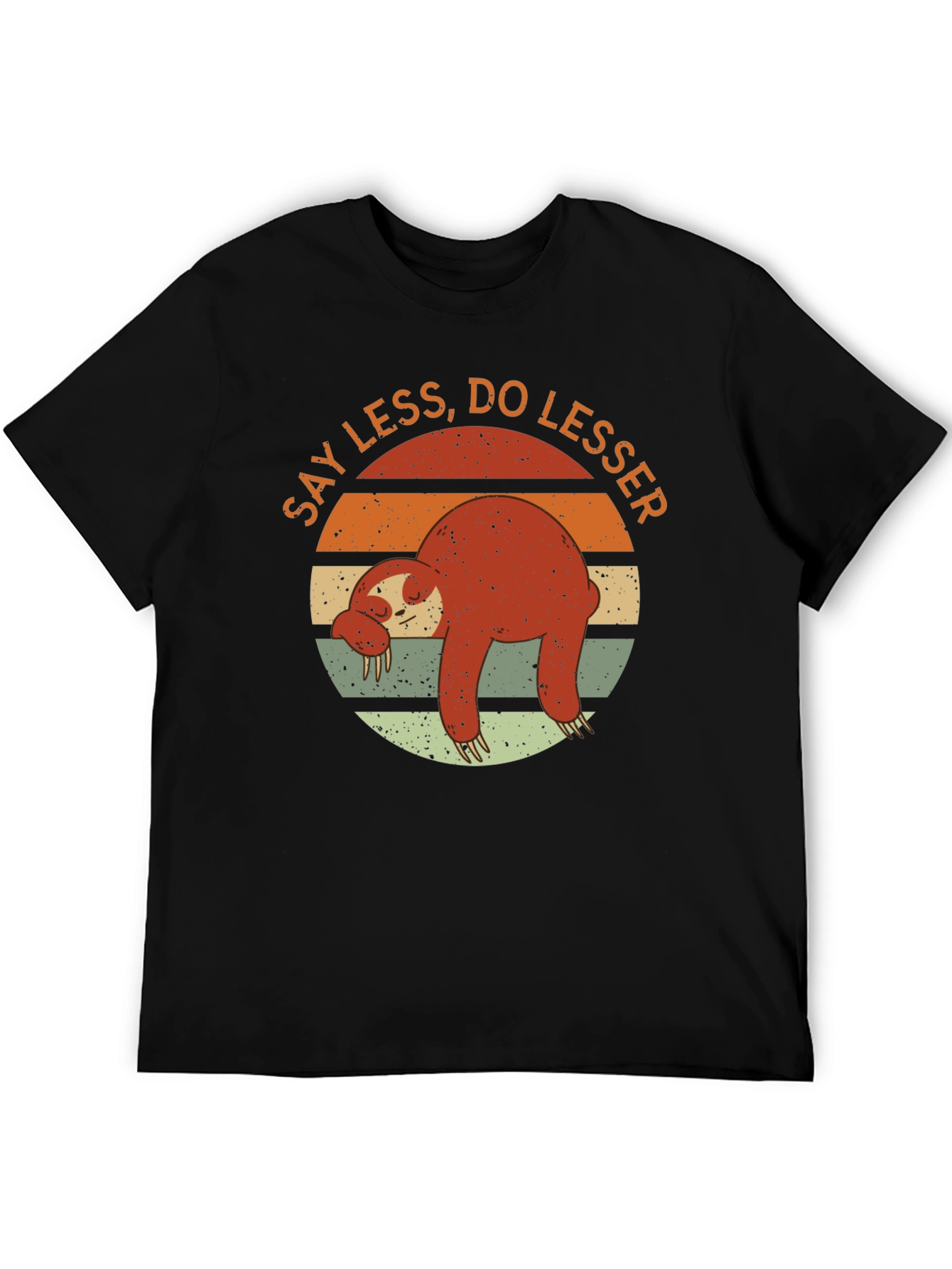 Lazy Sloth Graphic T-Shirt - Say Less Do Lesser