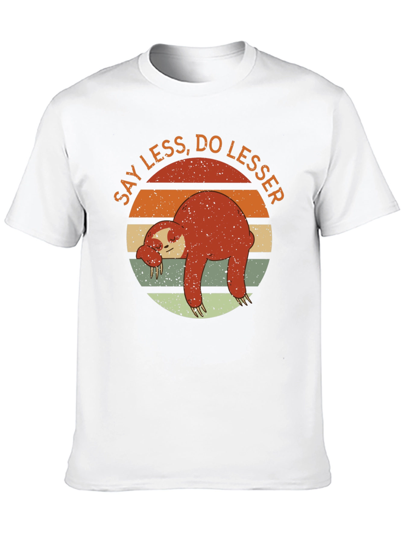 Lazy Sloth Graphic T-Shirt - Say Less Do Lesser