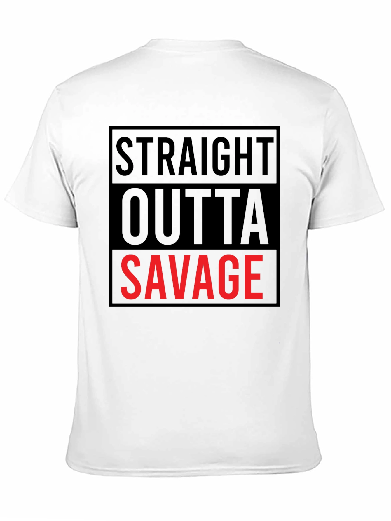 Straight Outta Savage Graphic Tee - Bold Statement Shirt