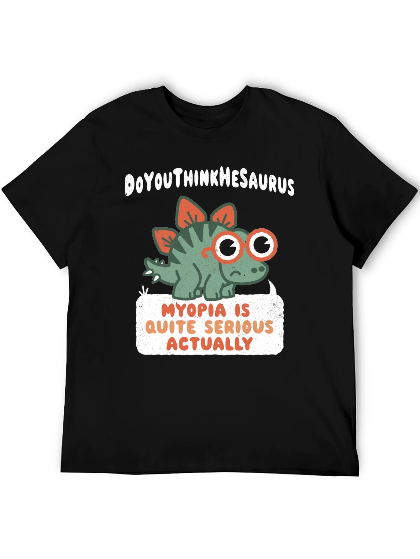 Myopia Serious Dinosaur T-Shirt