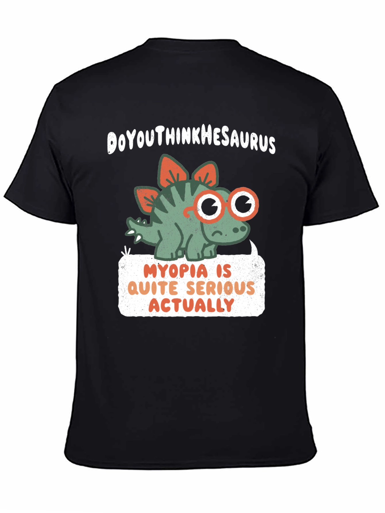Myopia Serious Dinosaur T-Shirt