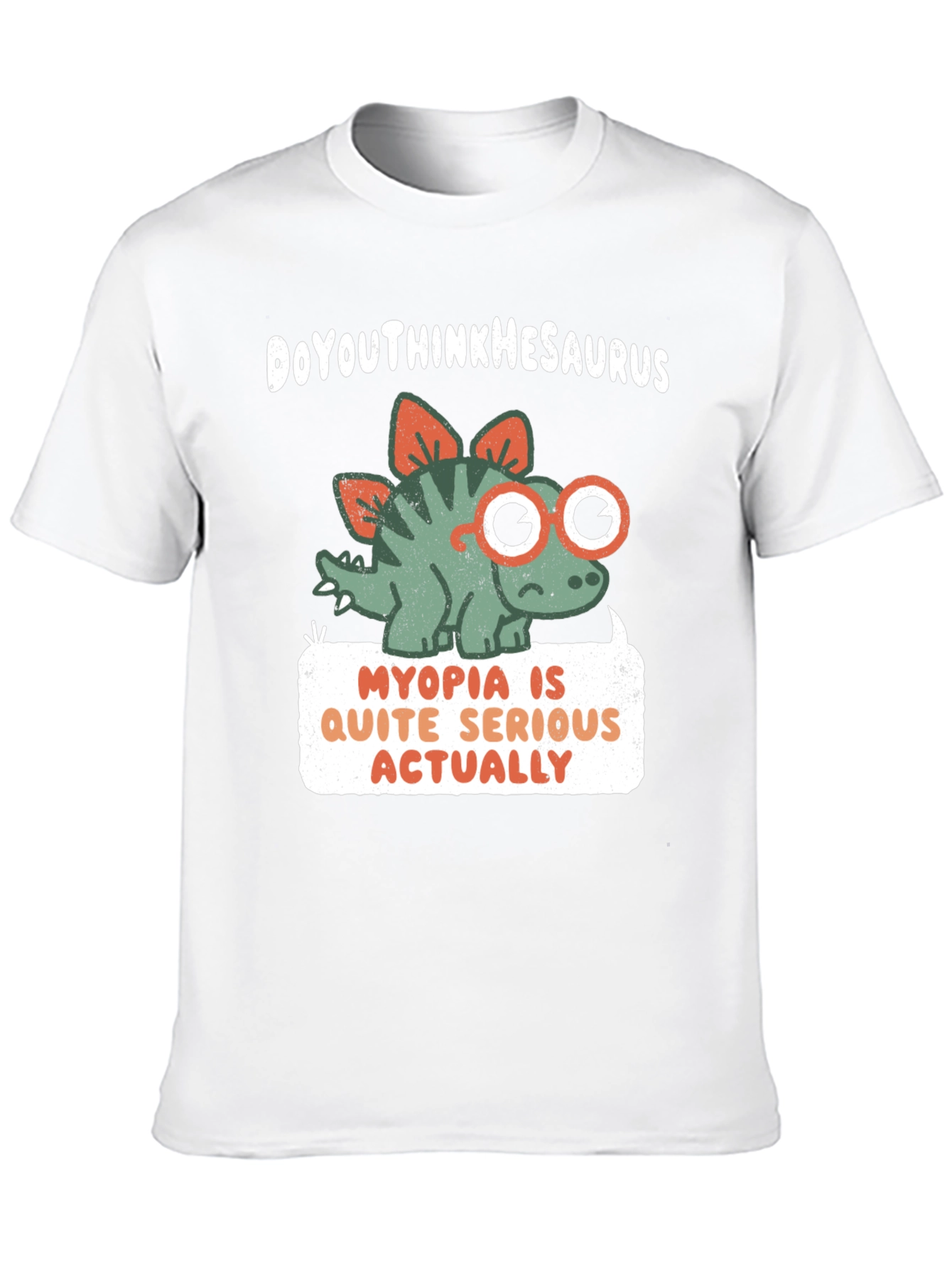 Myopia Serious Dinosaur T-Shirt