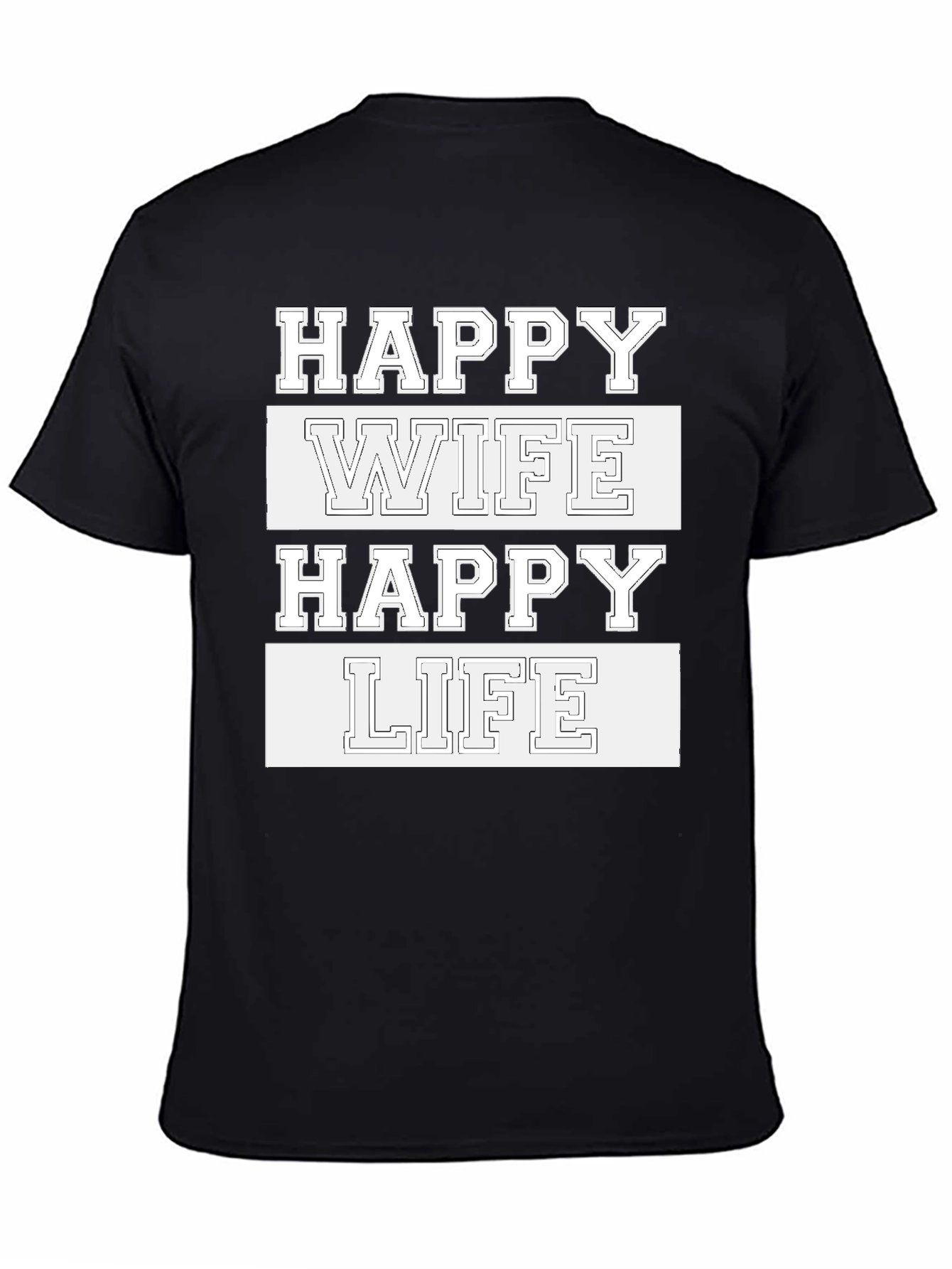 Happy Wife Happy Life Graphic Tee