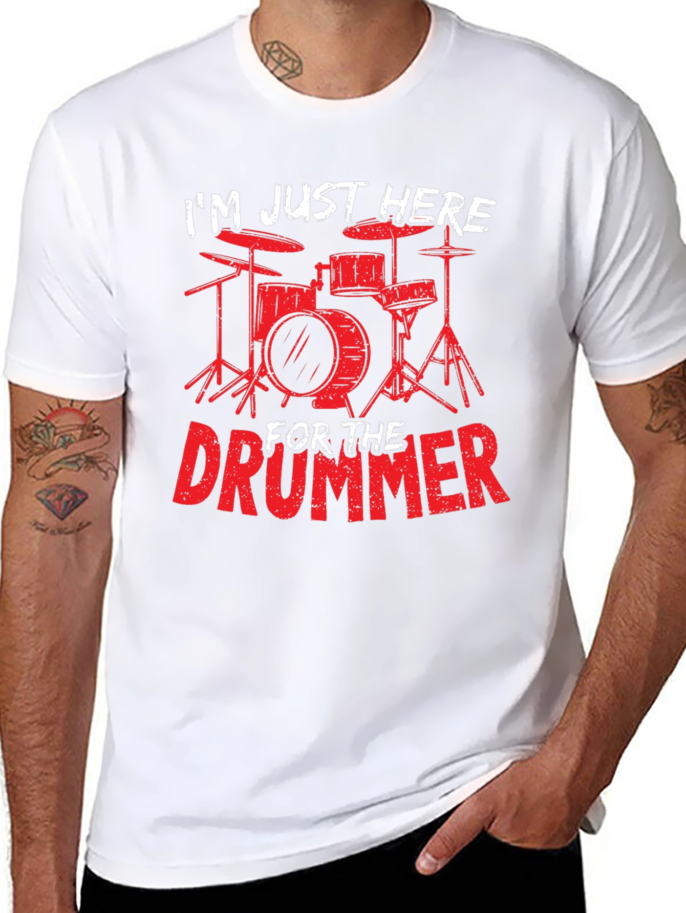 Drummer T-Shirt: Im Just Here For The Drummer