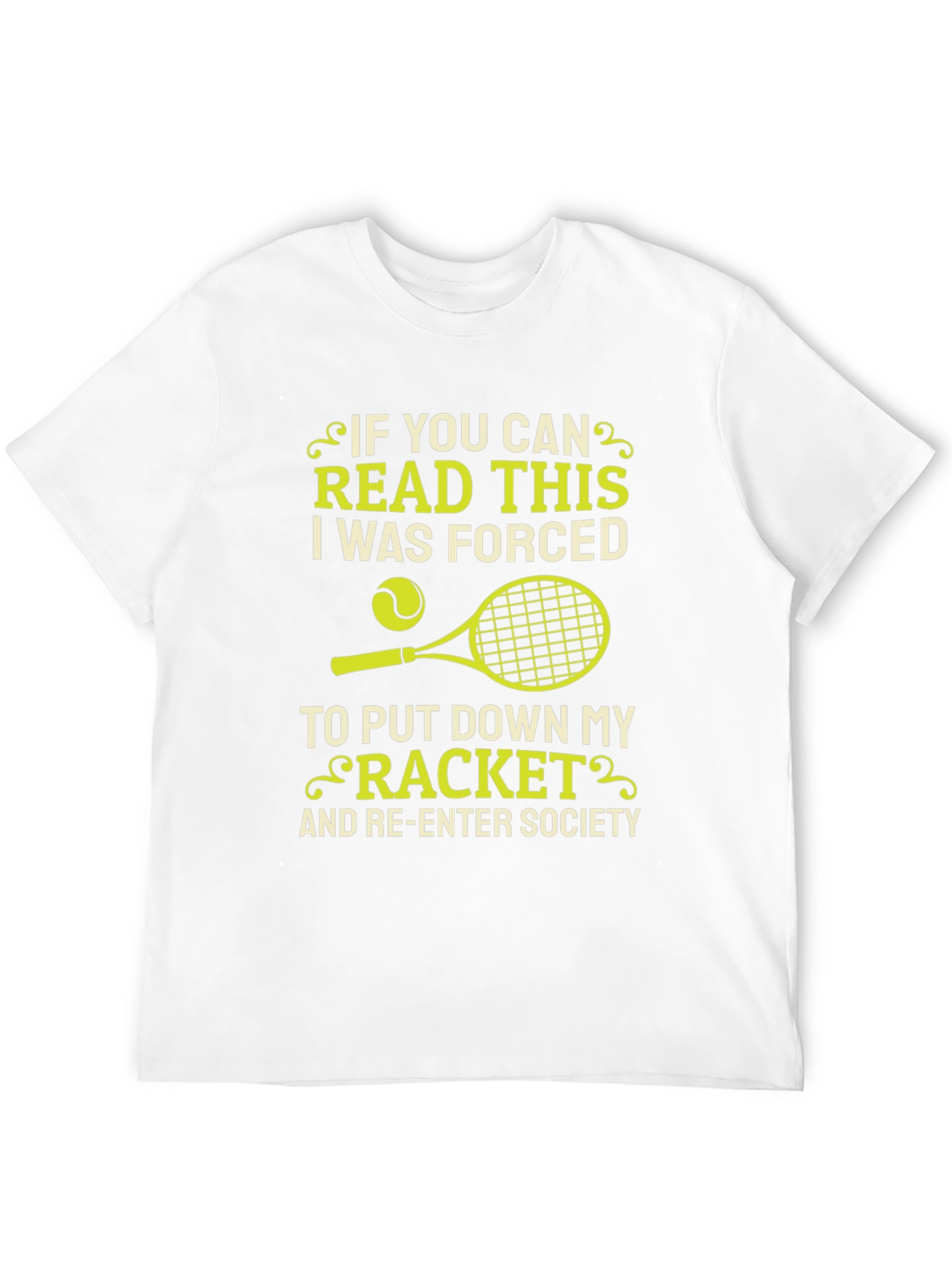 Funny Tennis T-Shirt - Forced to Re-Enter Society