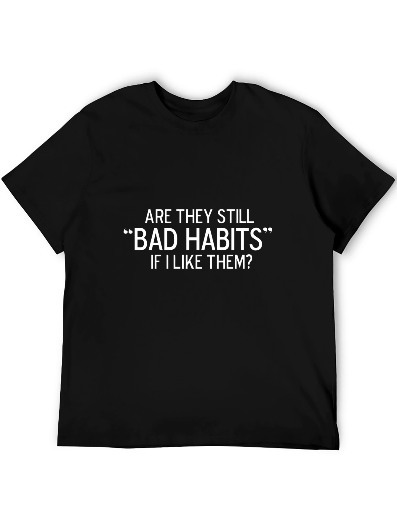 Funny Bad Habits Graphic Tee - Unisex Black T-Shirt