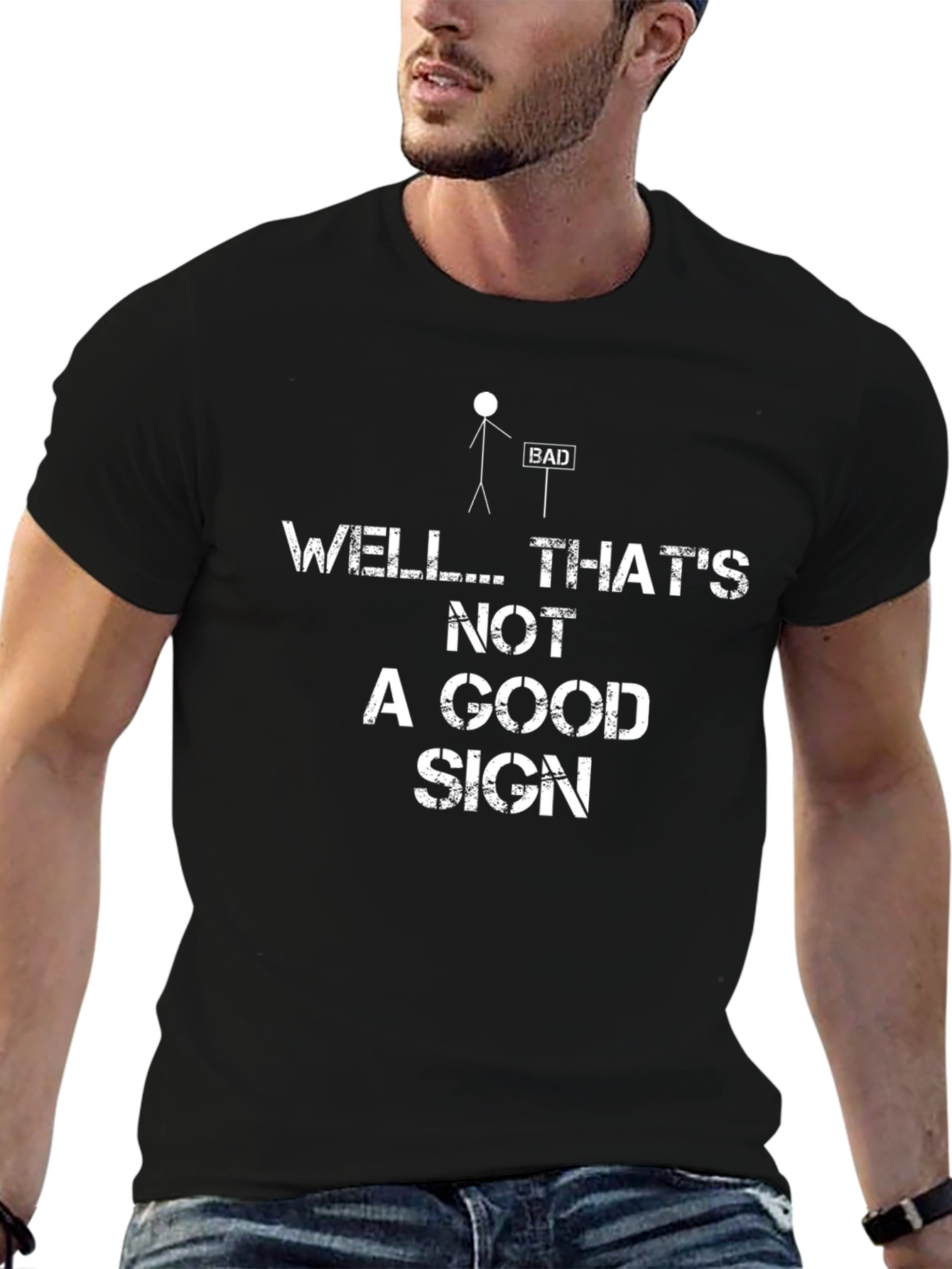 Well... Thats Not a Good Sign Graphic T-Shirt