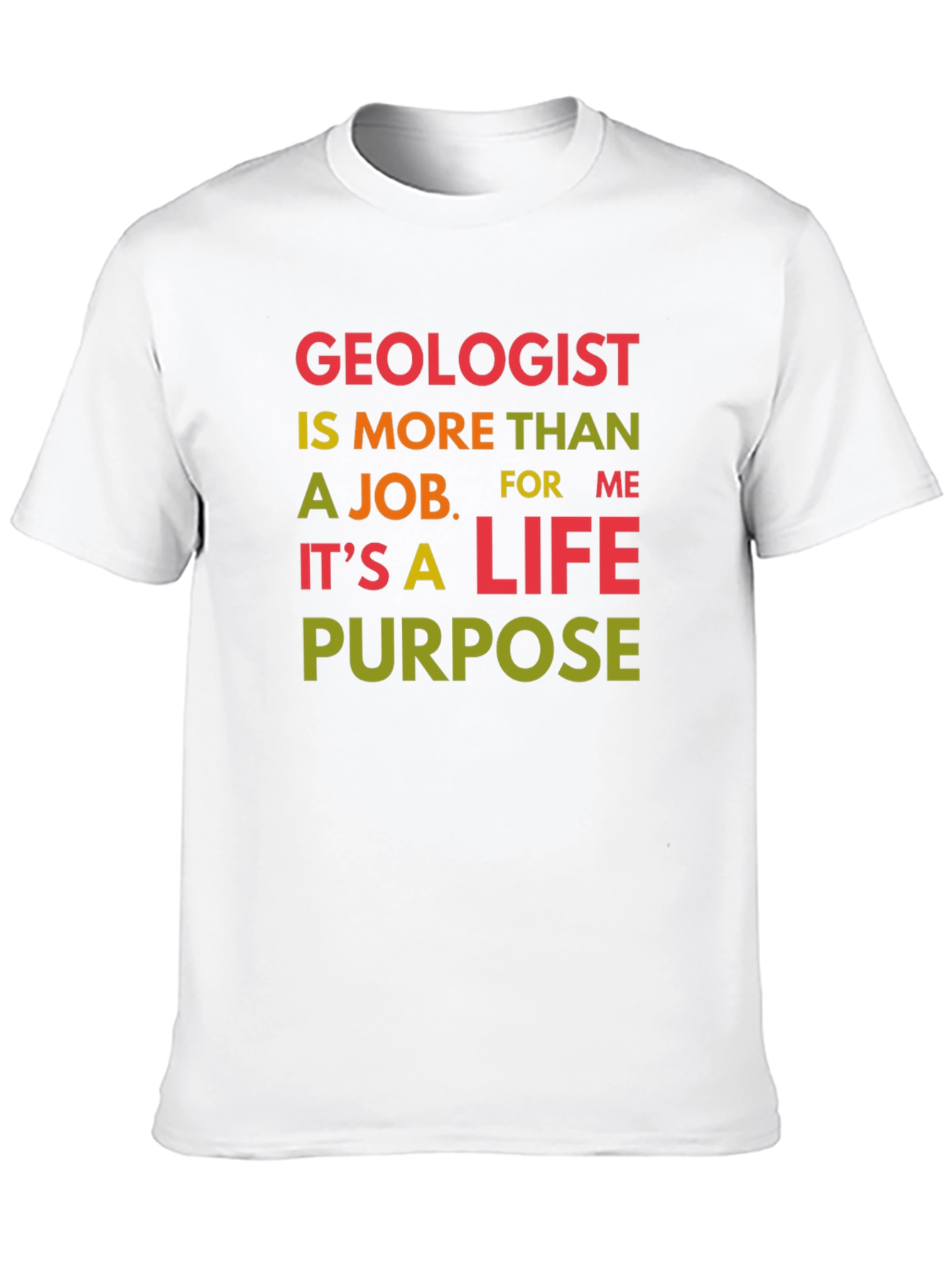 Geologist Life Purpose Graphic T-Shirt