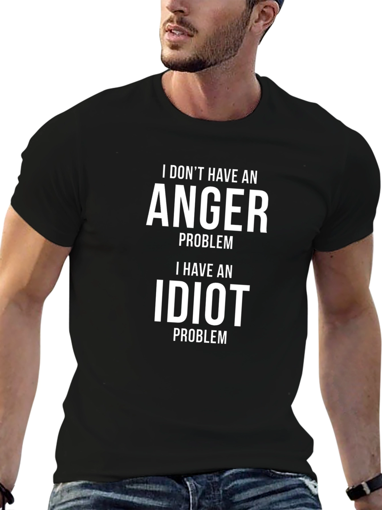 Funny Sarcastic T-Shirt: I Have an Idiot Problem