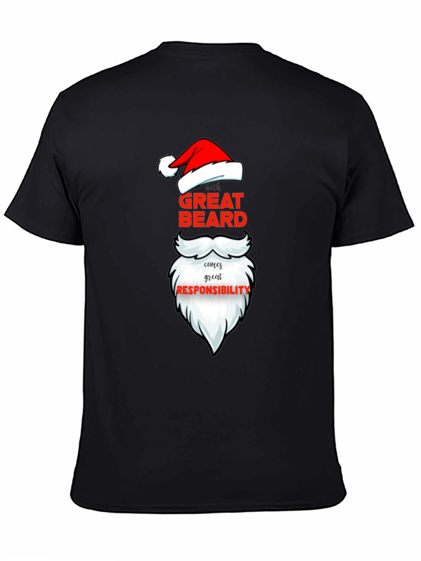 Great Beard Responsibility Santa T-Shirt