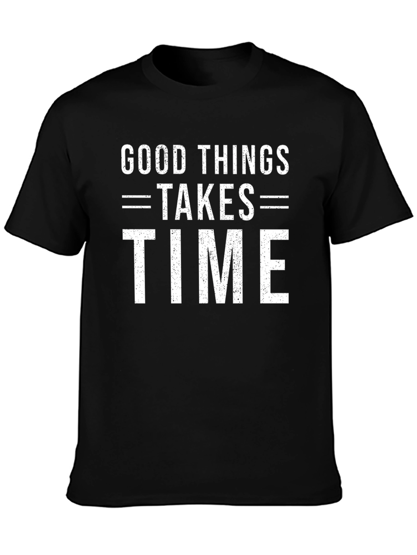 Good Things Take Time T-Shirt - Mens Black Tee