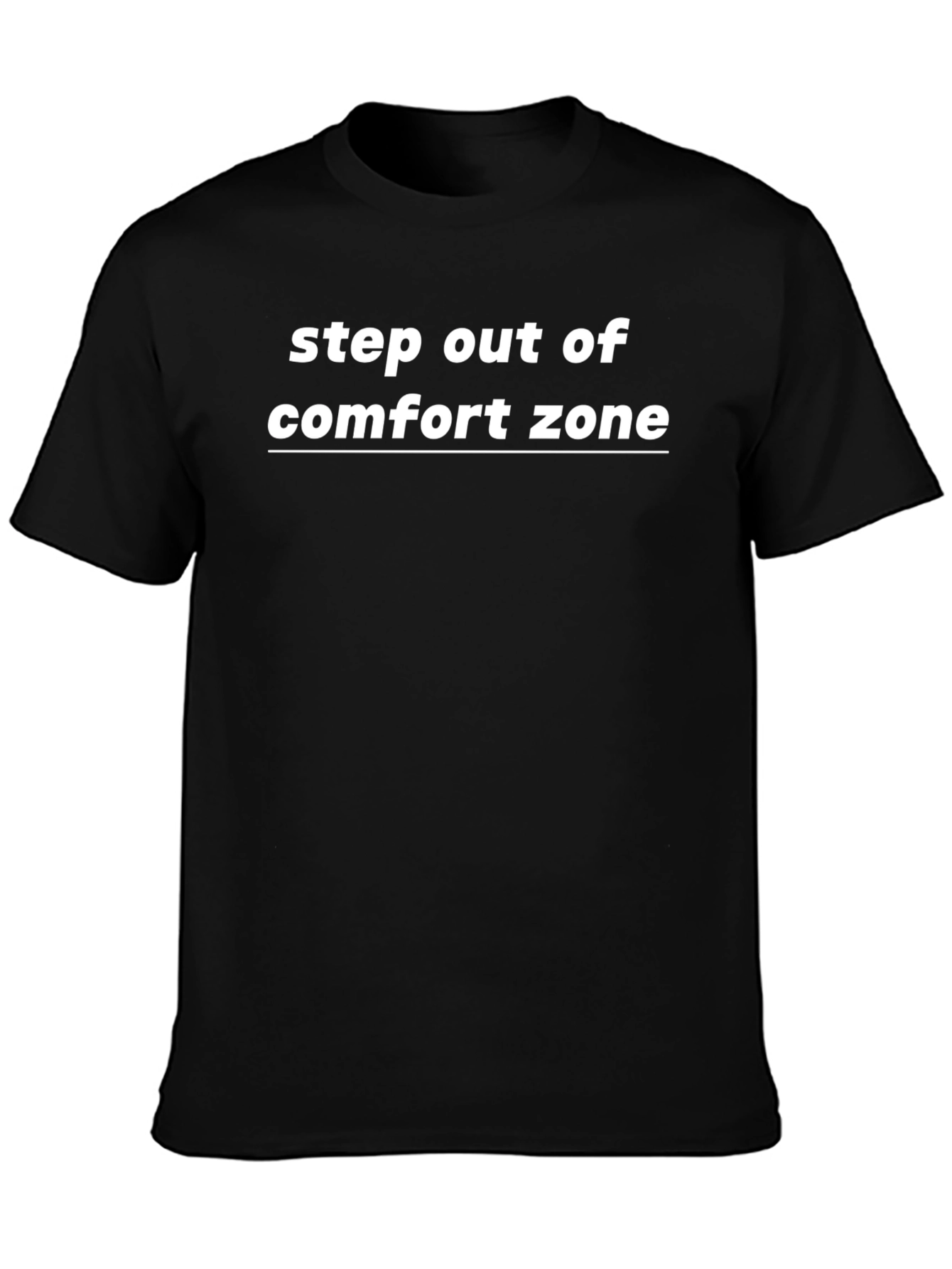 Step Out Of Comfort Zone T-Shirt