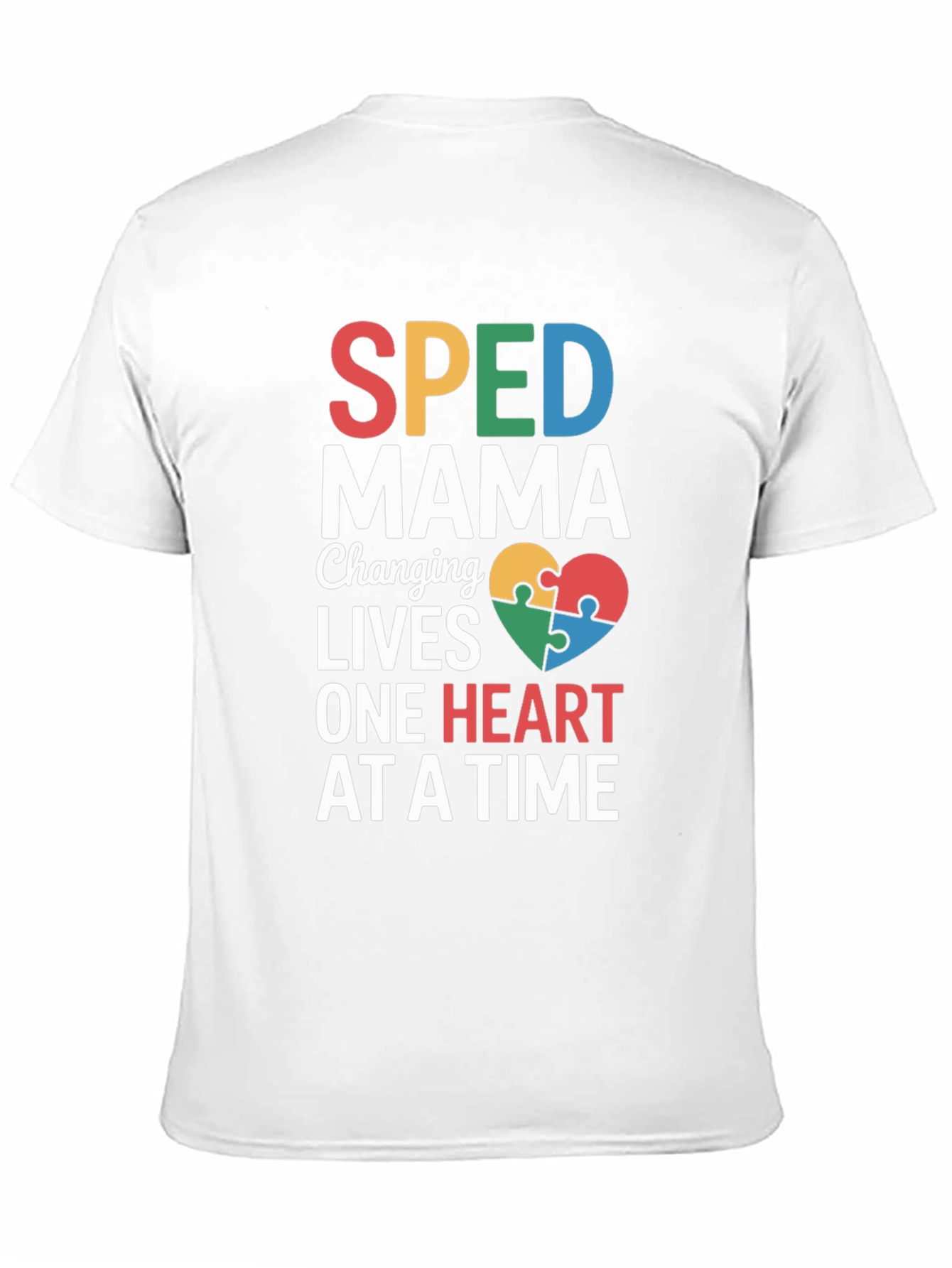 SPED Mama Changing Lives T-Shirt