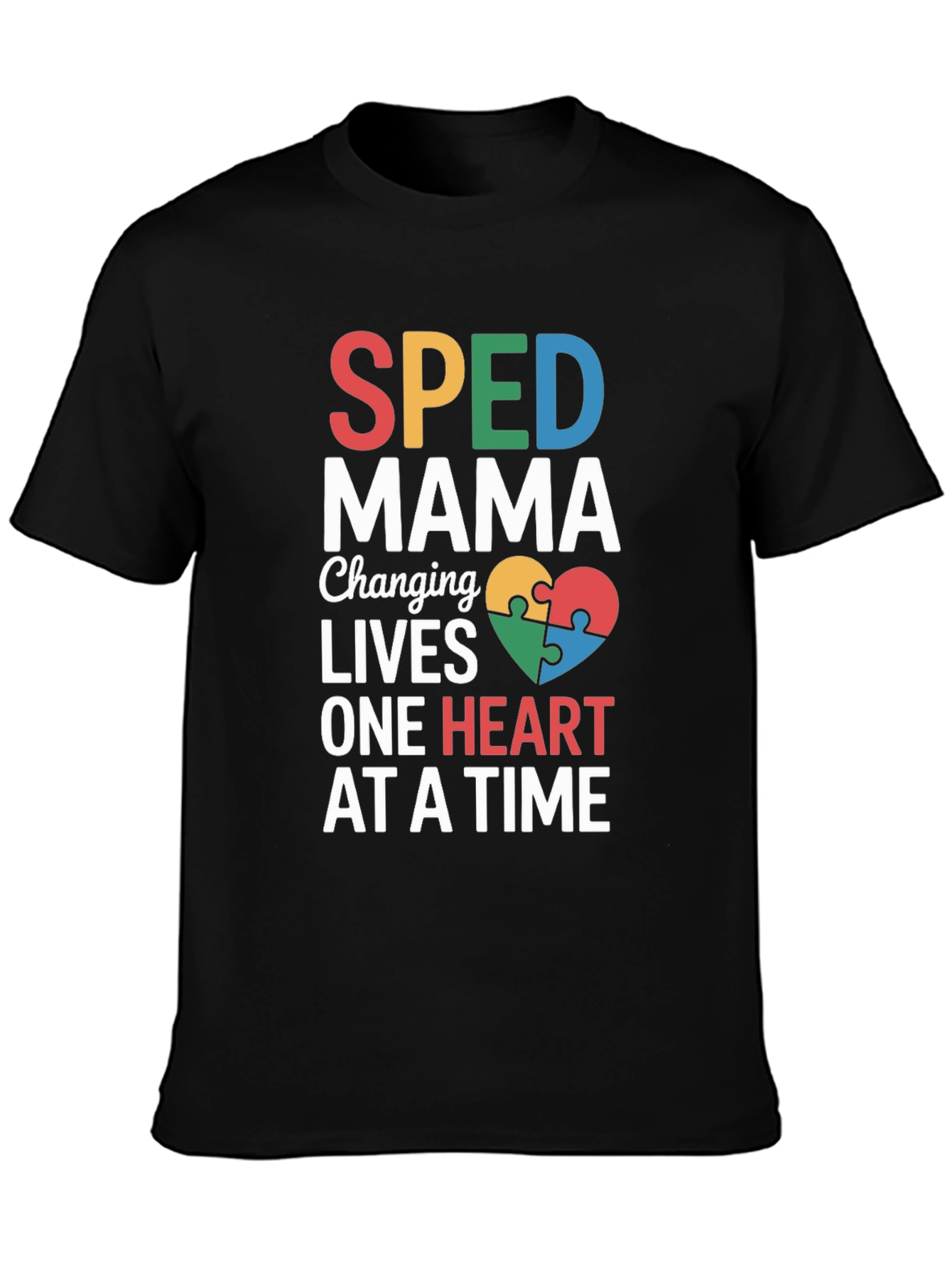 SPED Mama Changing Lives T-Shirt