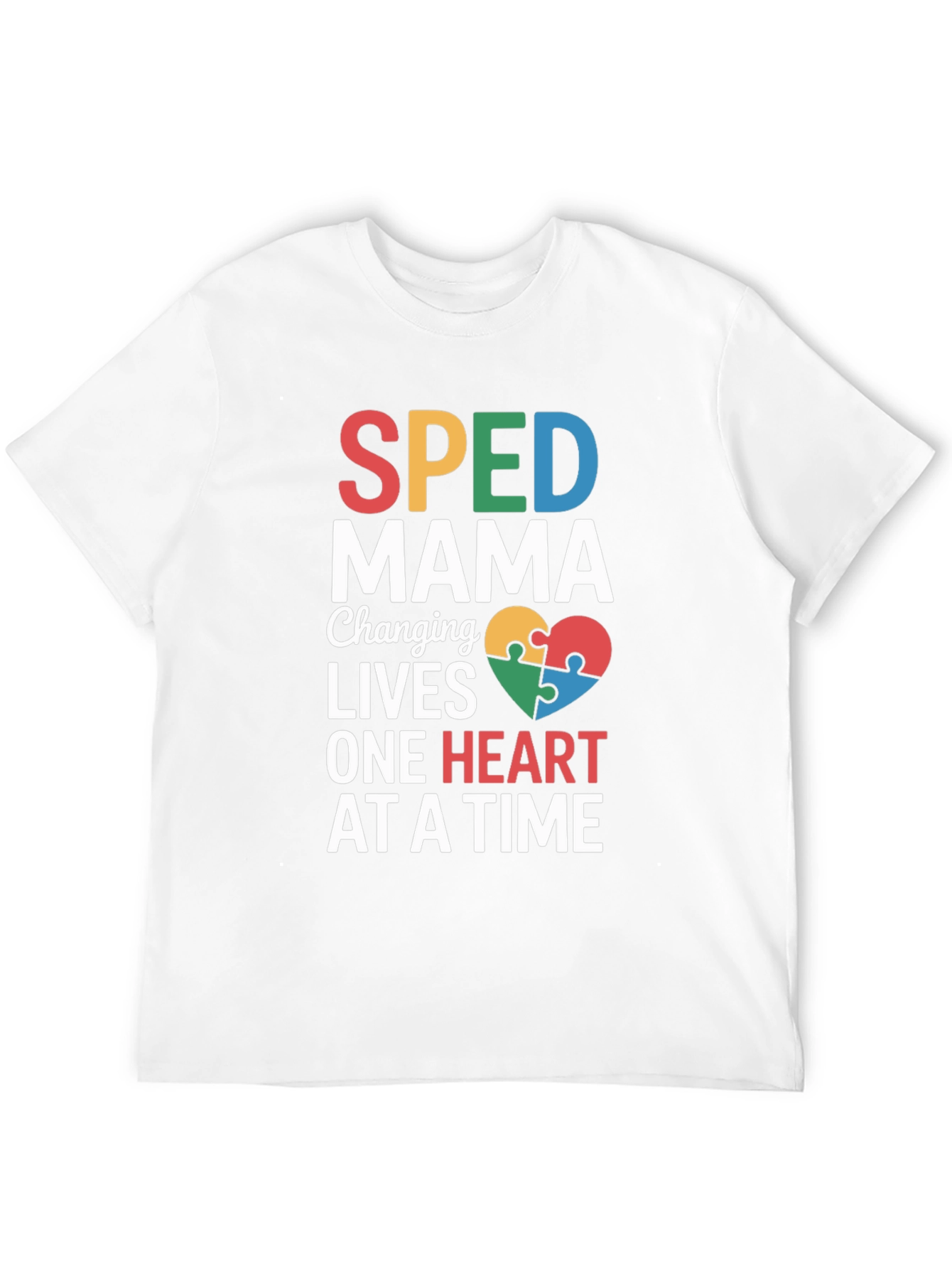 SPED Mama Changing Lives T-Shirt