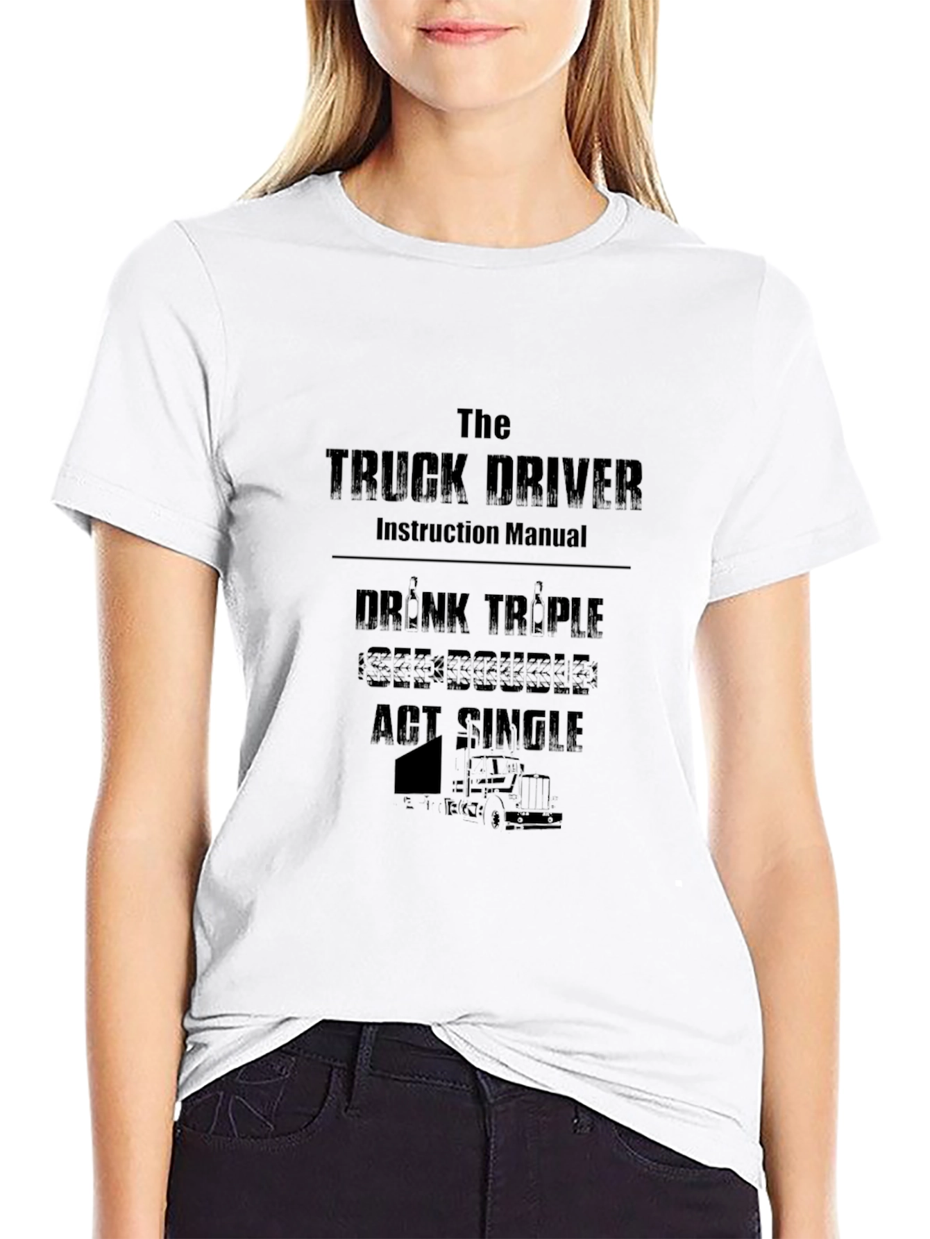 Truck Driver Instruction Manual Novelty T-Shirt