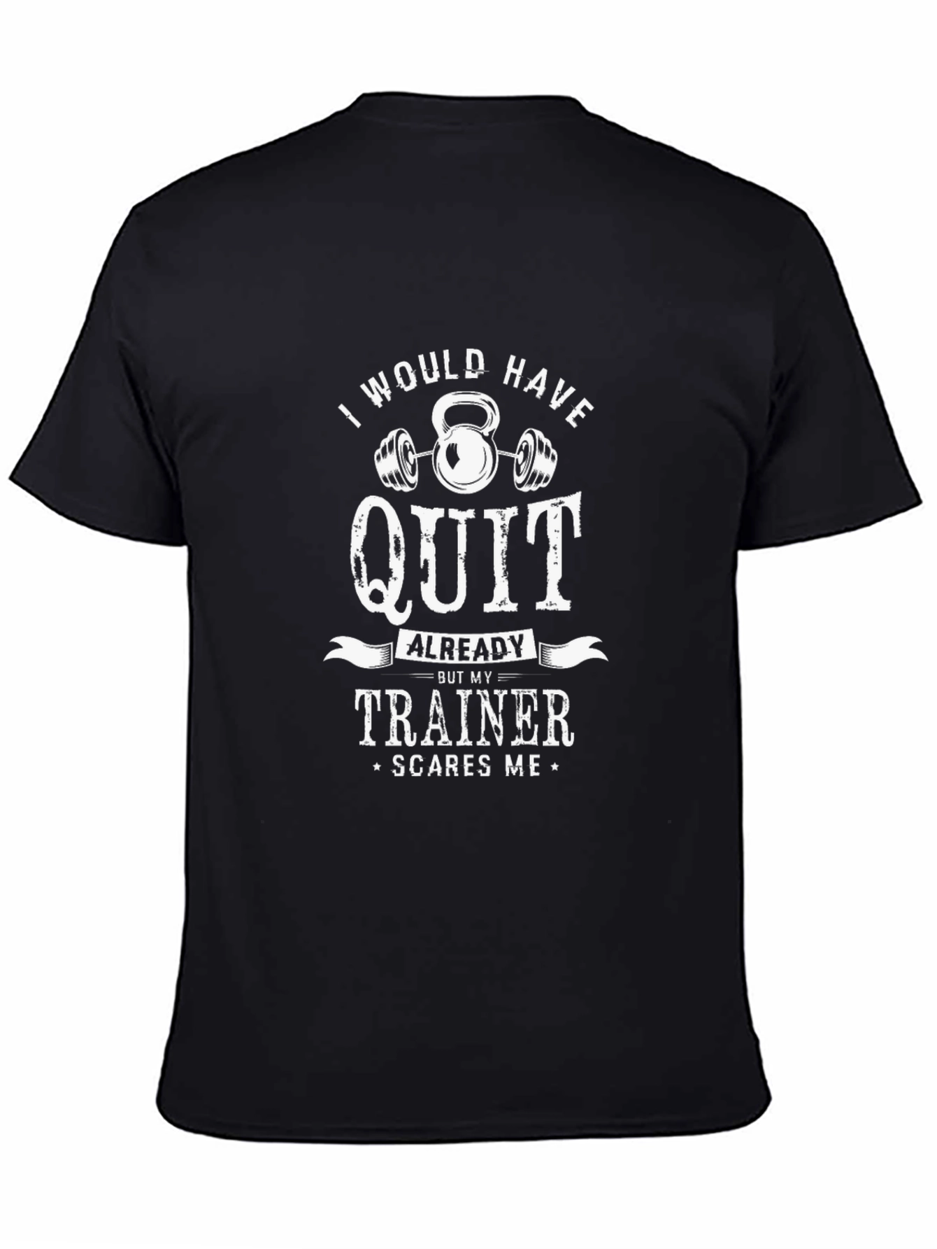 Funny Workout T-Shirt - Trainer Scares Me!
