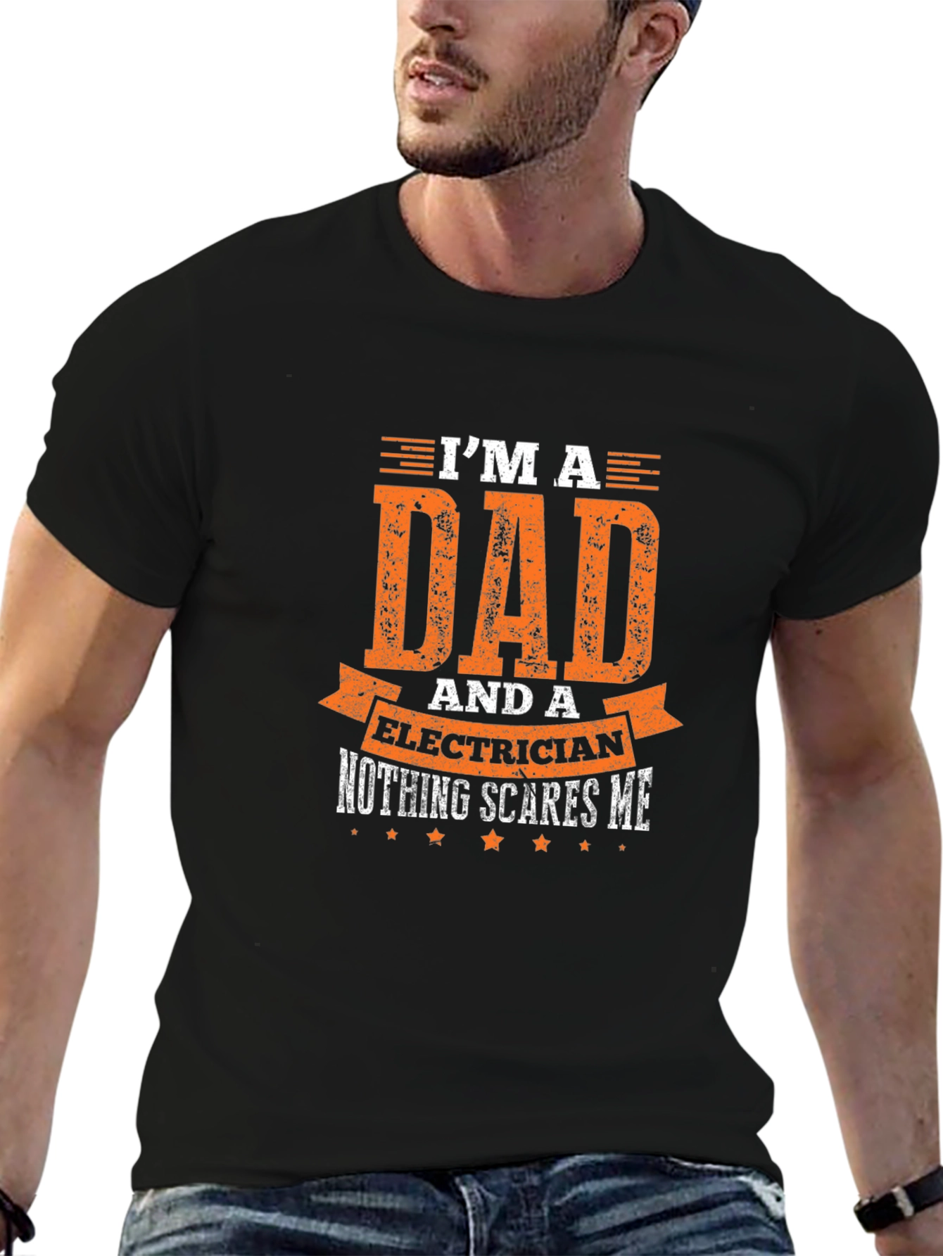 Dad Electrician T-Shirt: Nothing Scares Me