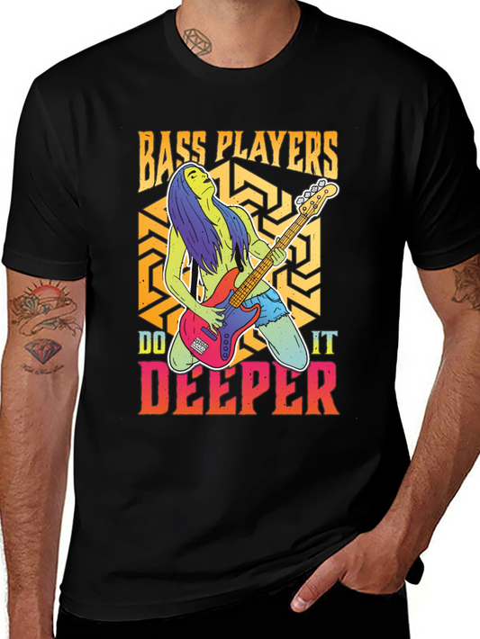 Bass Players Do It Deeper Graphic T-Shirt