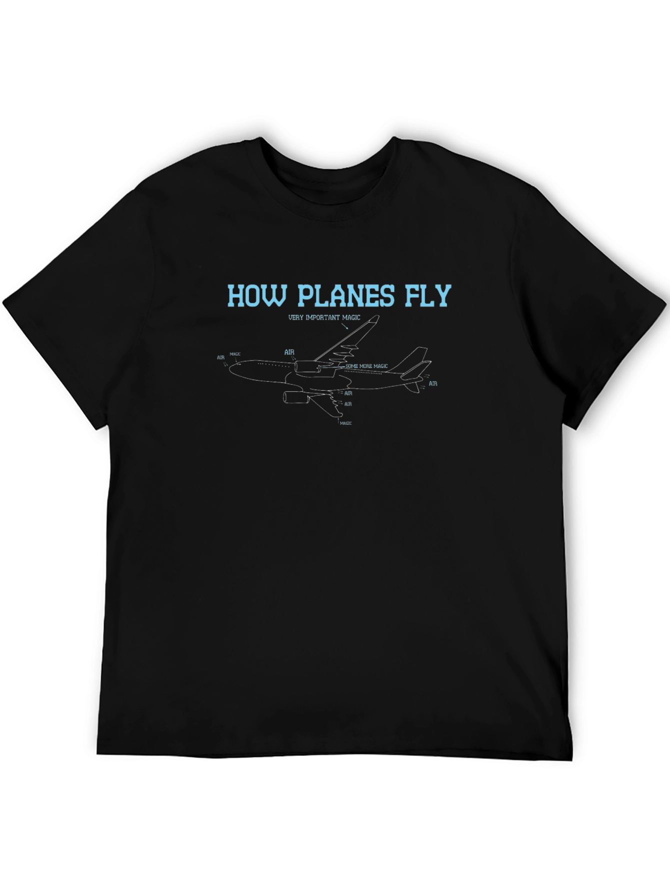 How Planes Fly T-Shirt - Aviation Magic