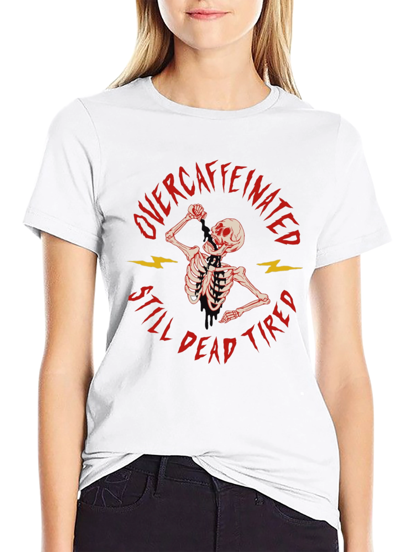 Overcaffeinated Still Dead Tired T-Shirt