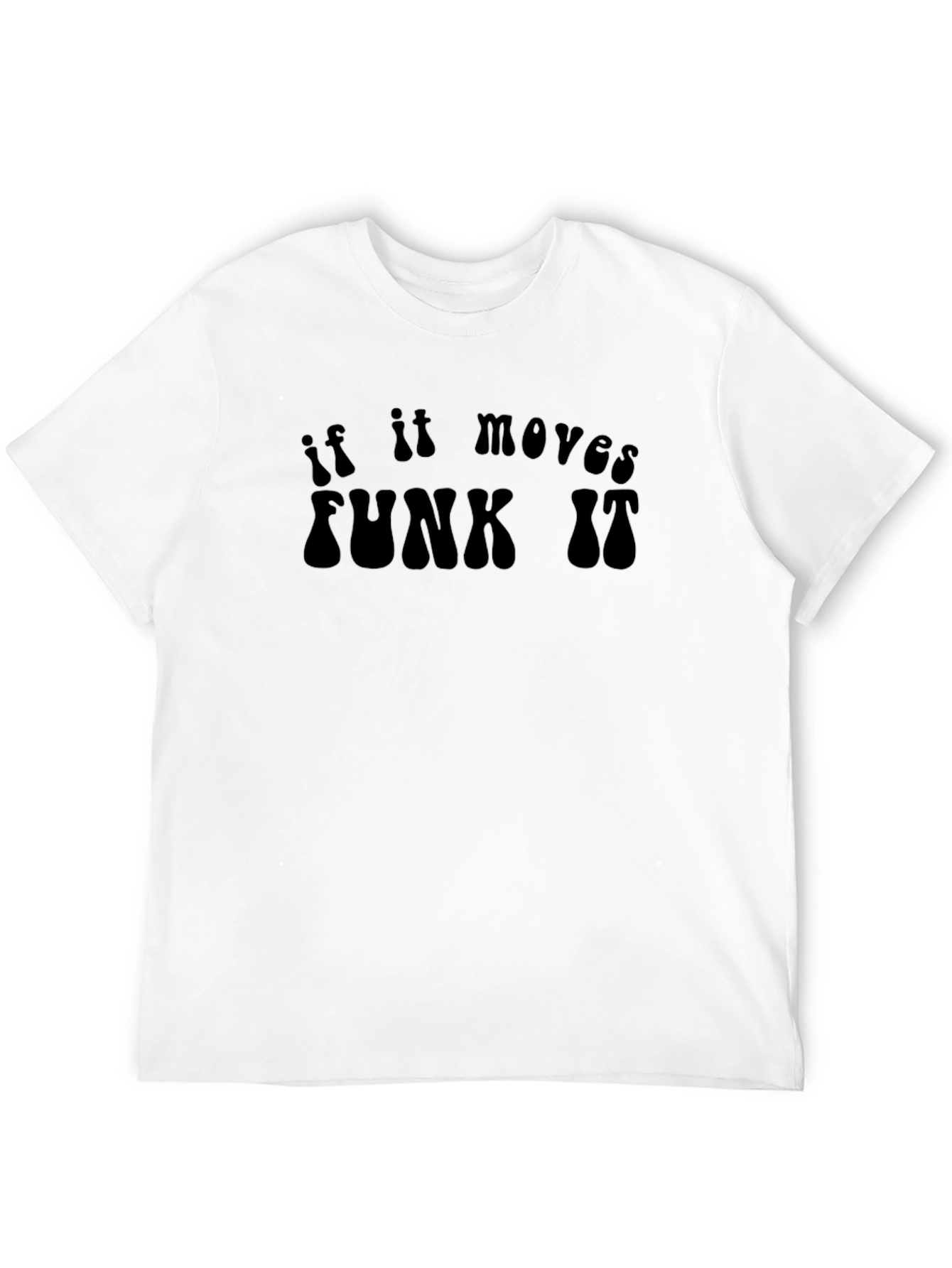 If It Moves Funk It - Black Graphic Tee
