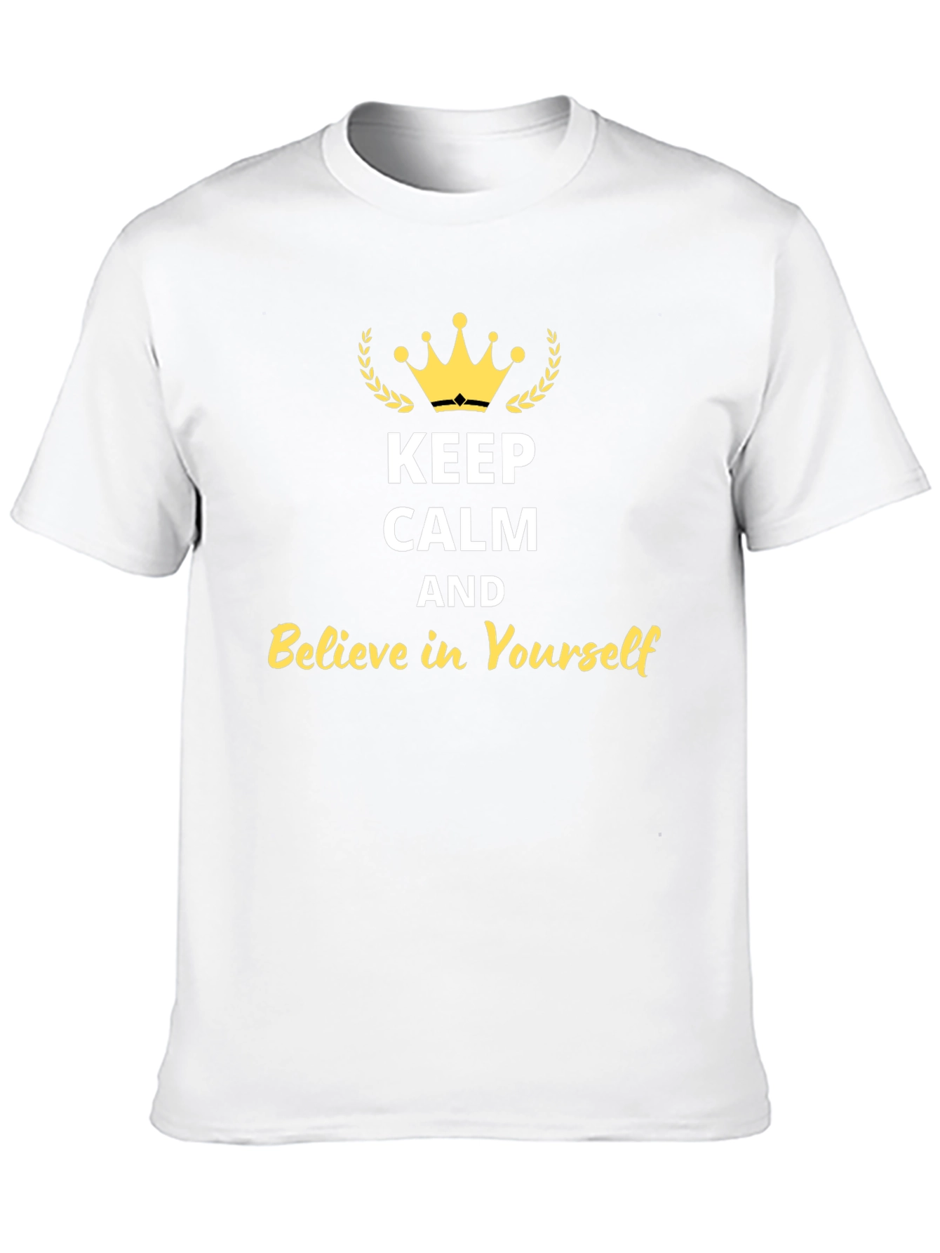 Keep Calm & Believe T-Shirt
