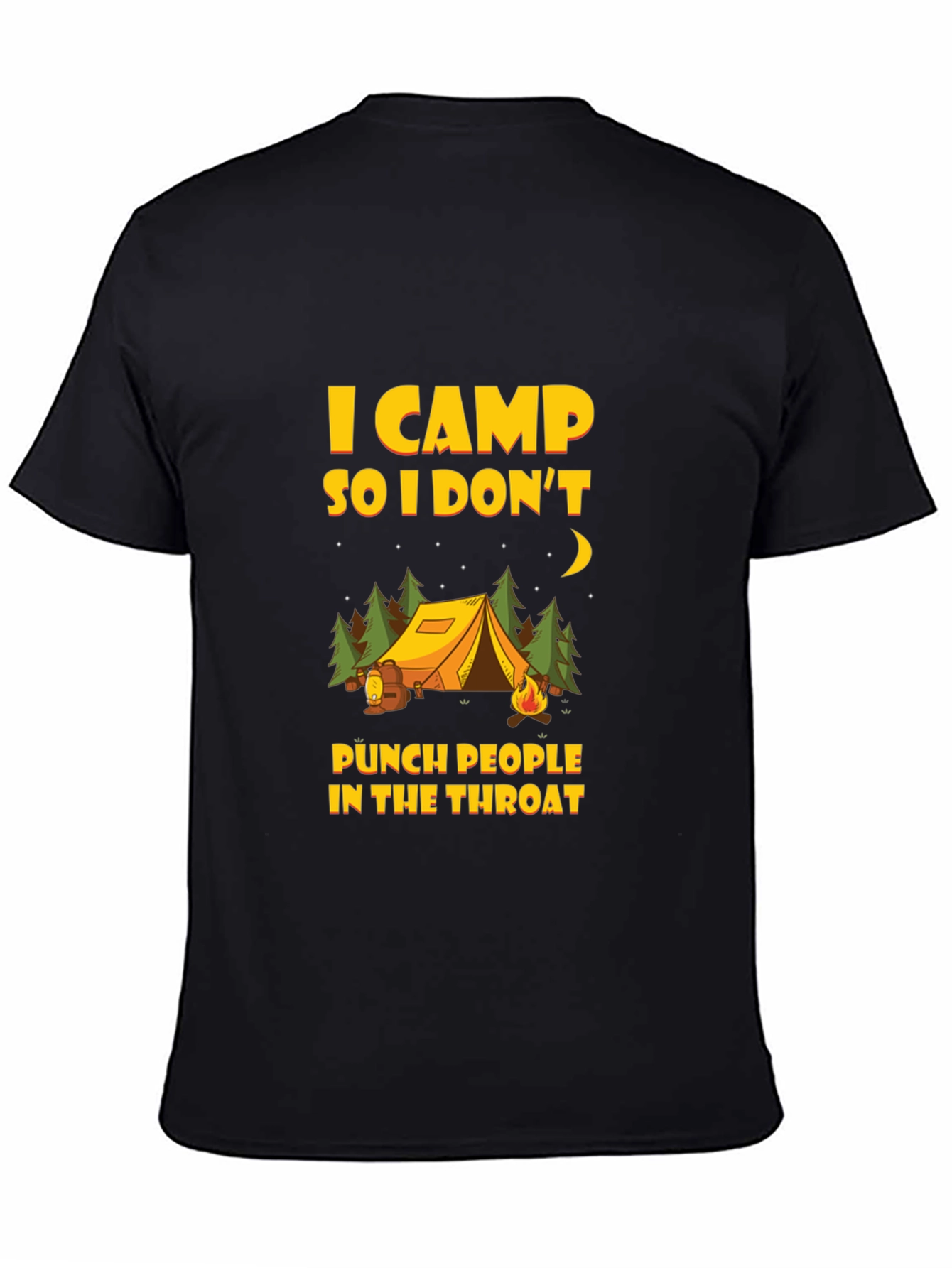 I Camp So I Dont Punch People T-Shirt