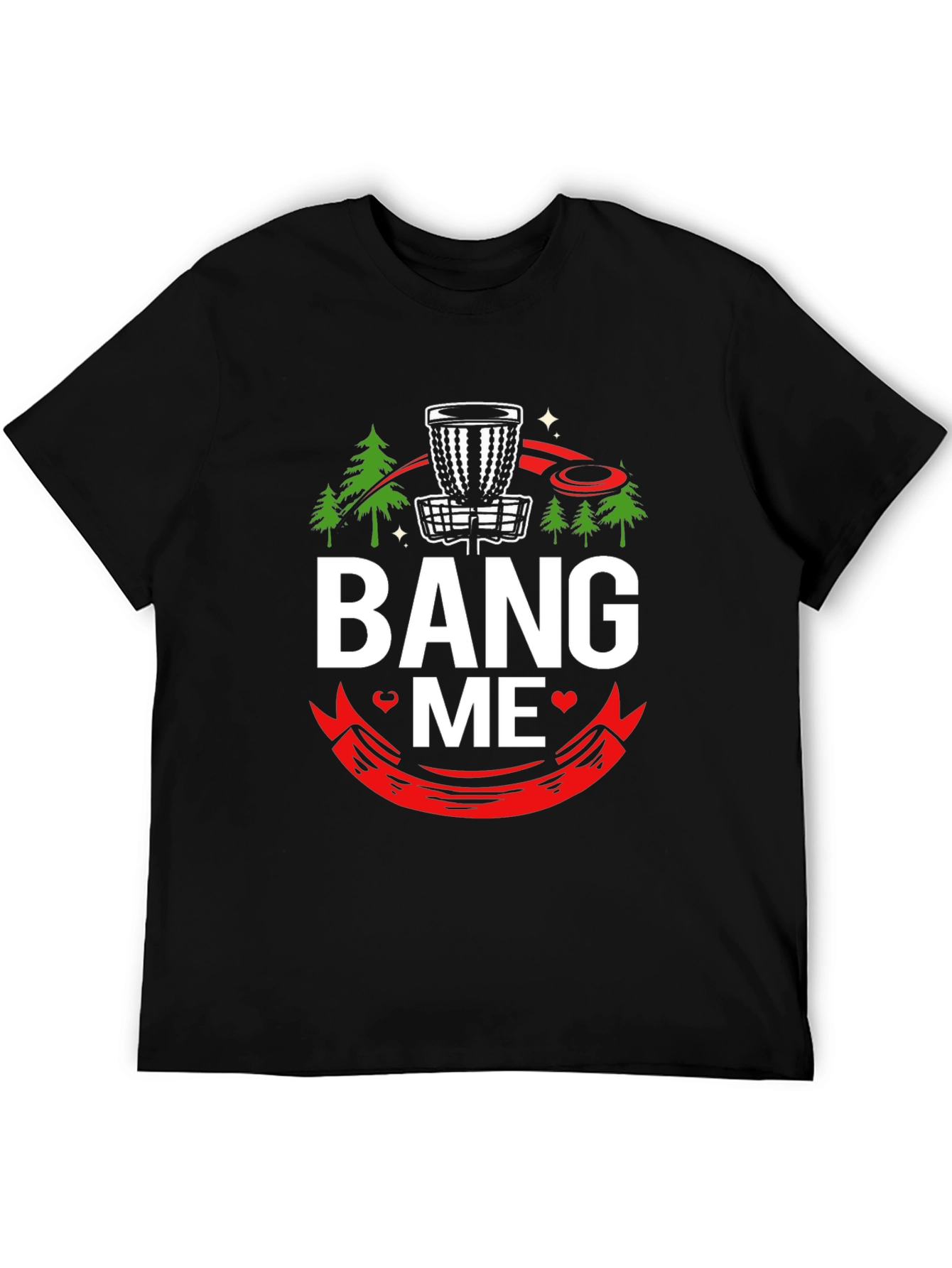 Bang Me Disc Golf T-Shirt Funny Golfing Tee