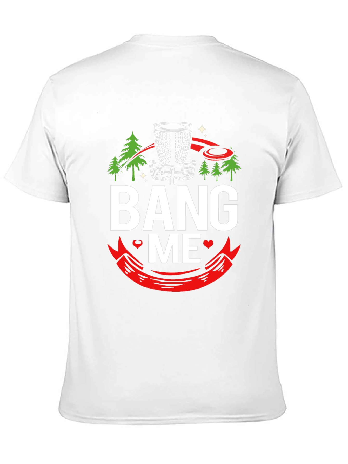 Bang Me Disc Golf T-Shirt Funny Golfing Tee
