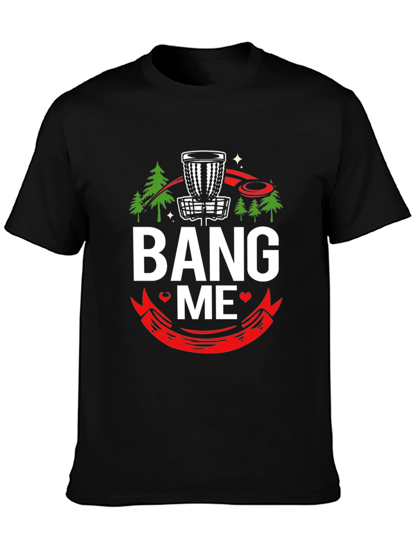 Bang Me Disc Golf T-Shirt Funny Golfing Tee