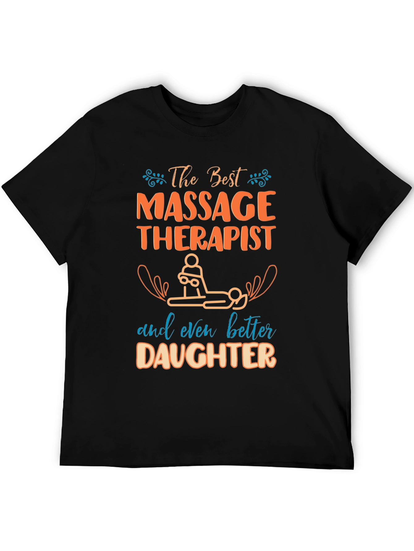 Massage Therapist Daughter Novelty T-Shirt