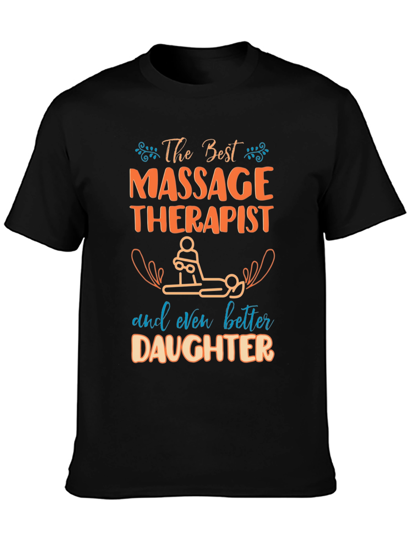 Massage Therapist Daughter Novelty T-Shirt