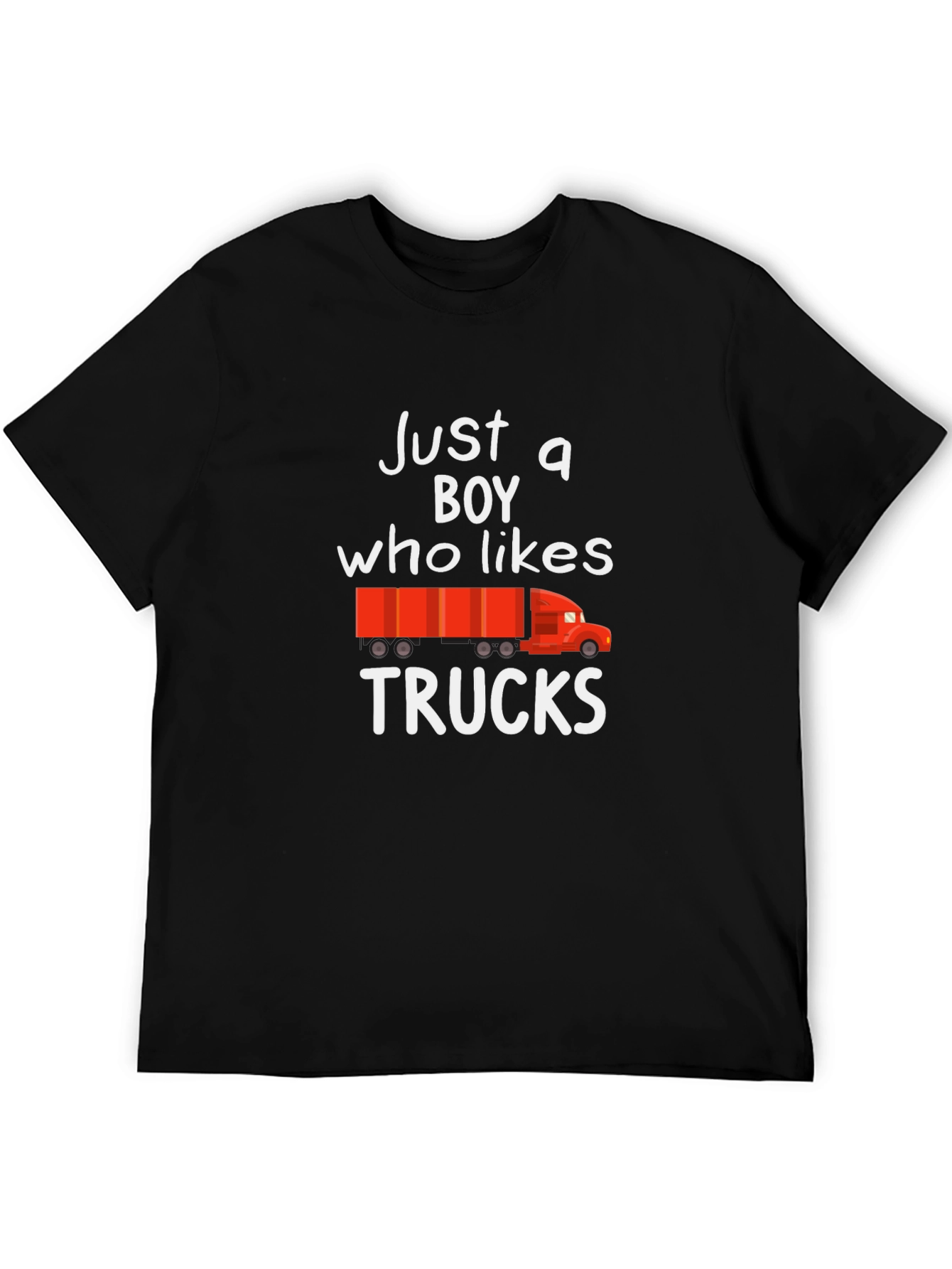 Just a Boy Who Likes Trucks T-Shirt