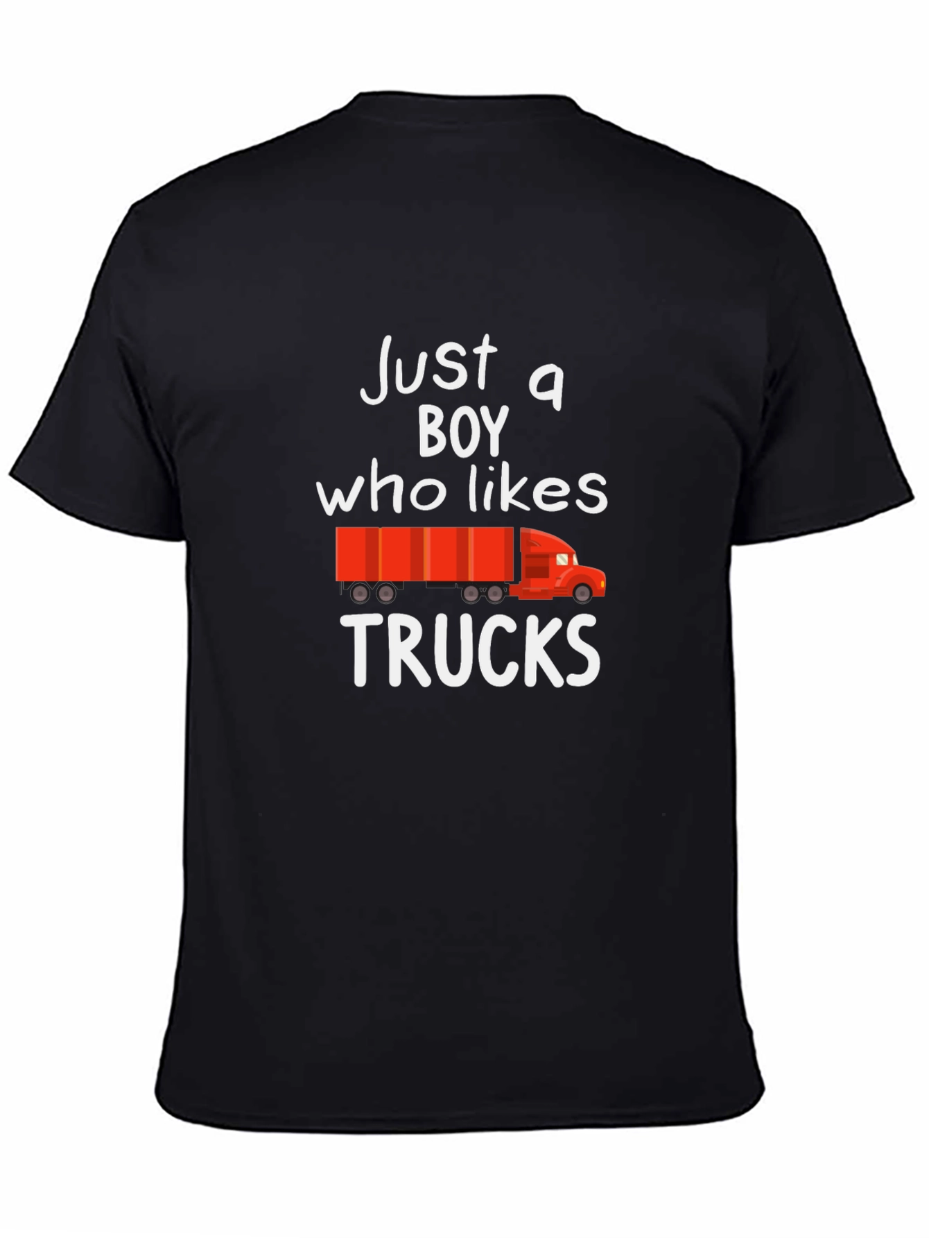Just a Boy Who Likes Trucks T-Shirt