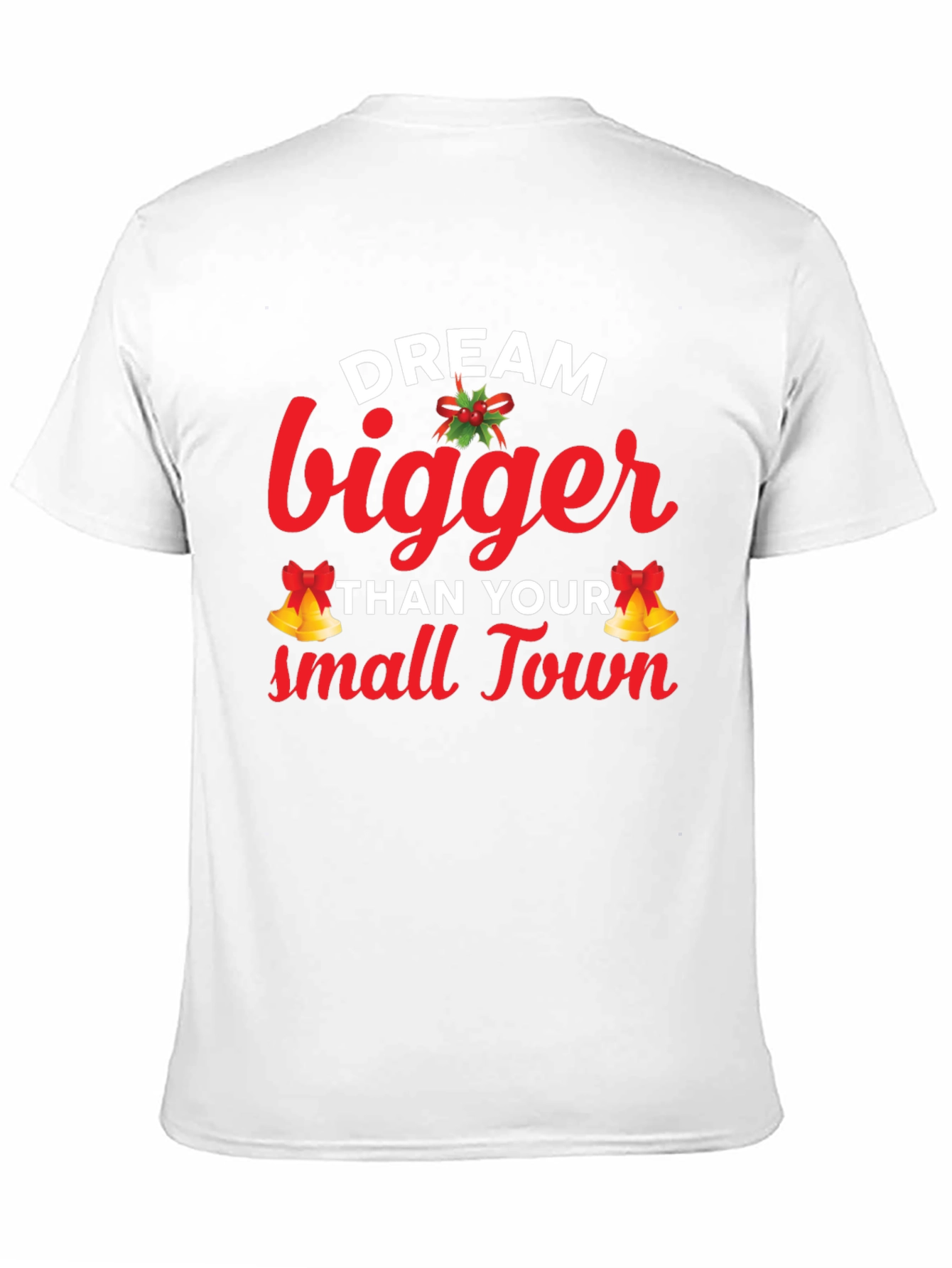 Dream Bigger Graphic Tee