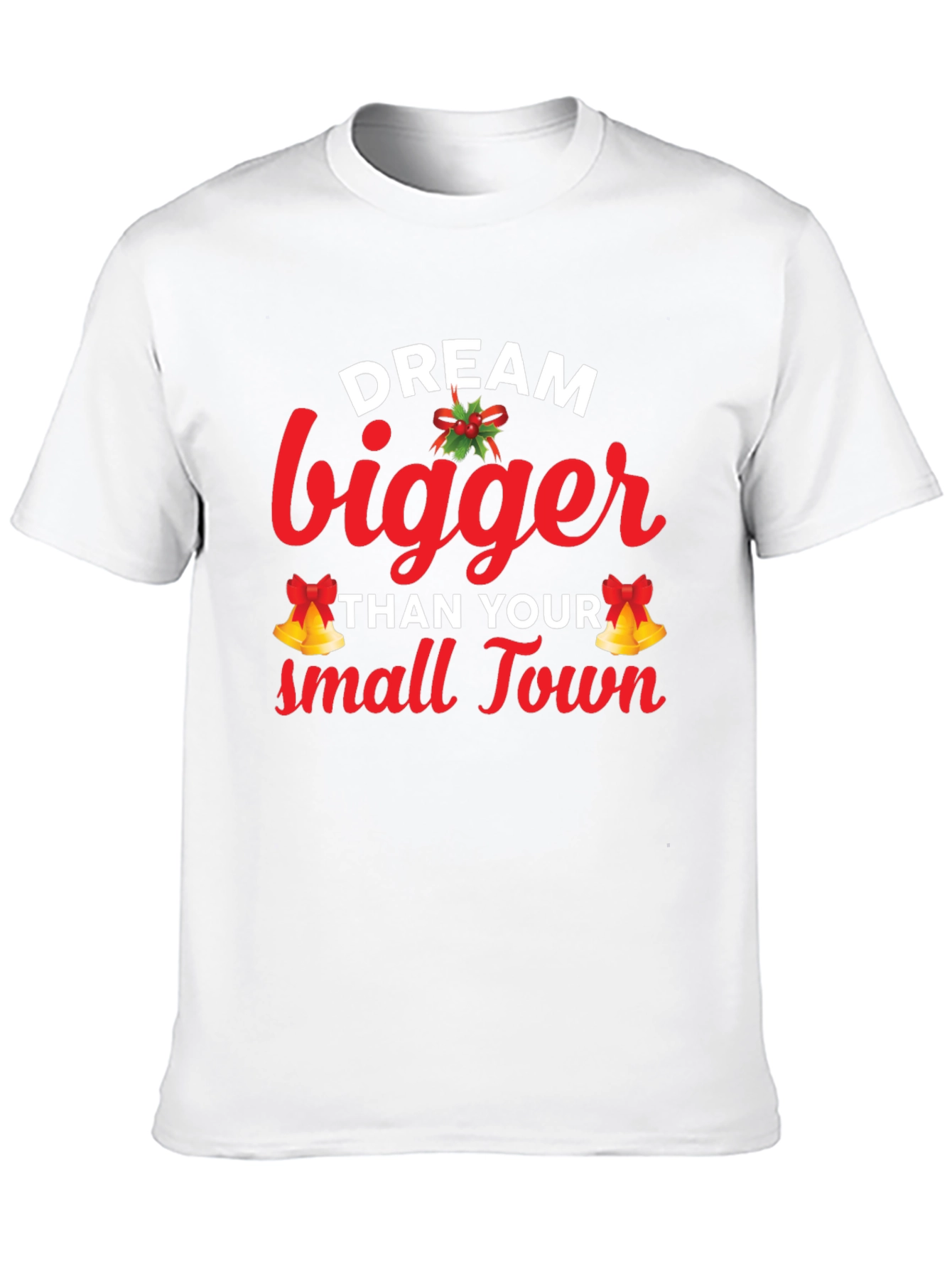 Dream Bigger Graphic Tee