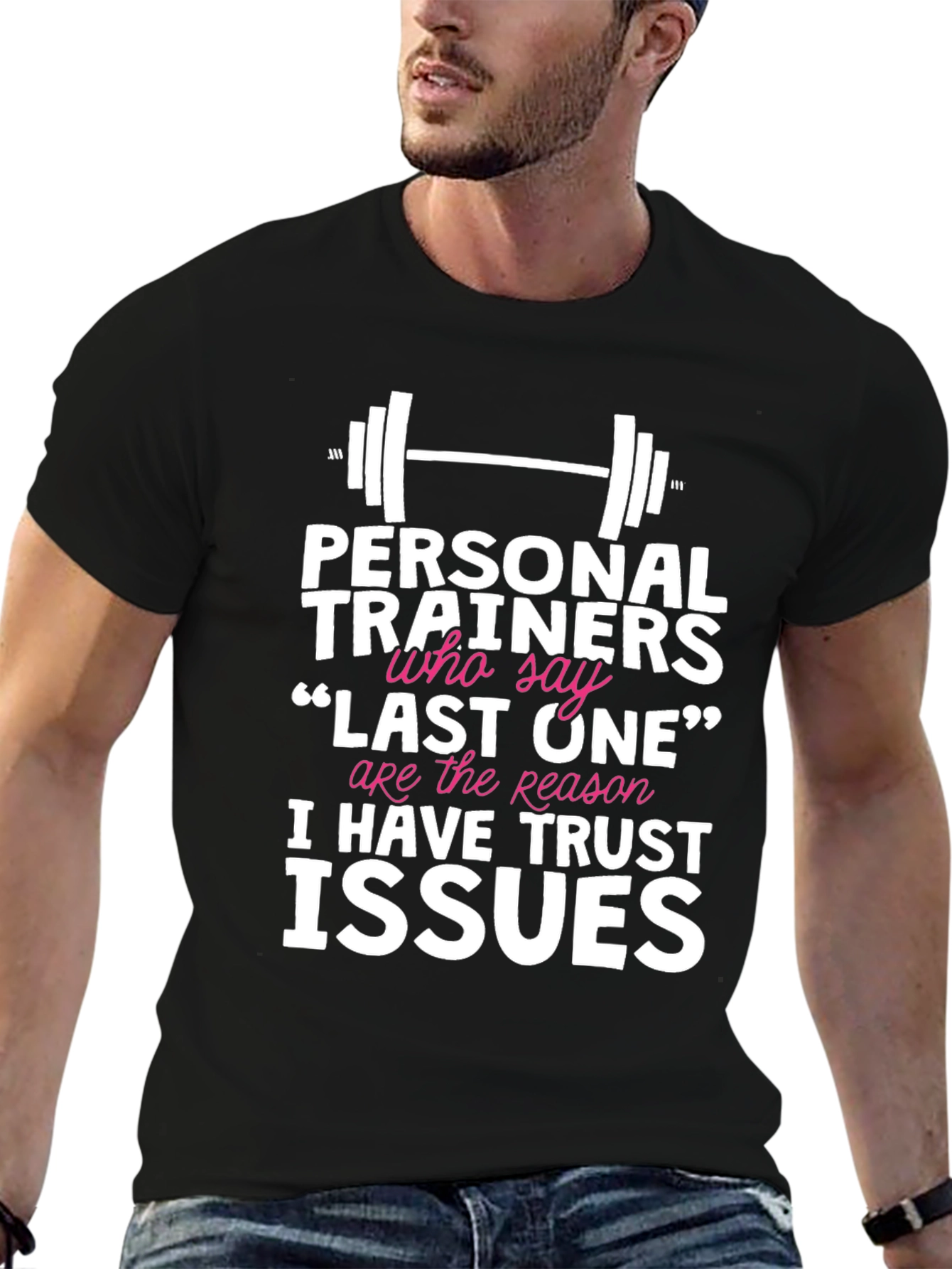 Funny Personal Trainer Trust Issues Graphic Tee