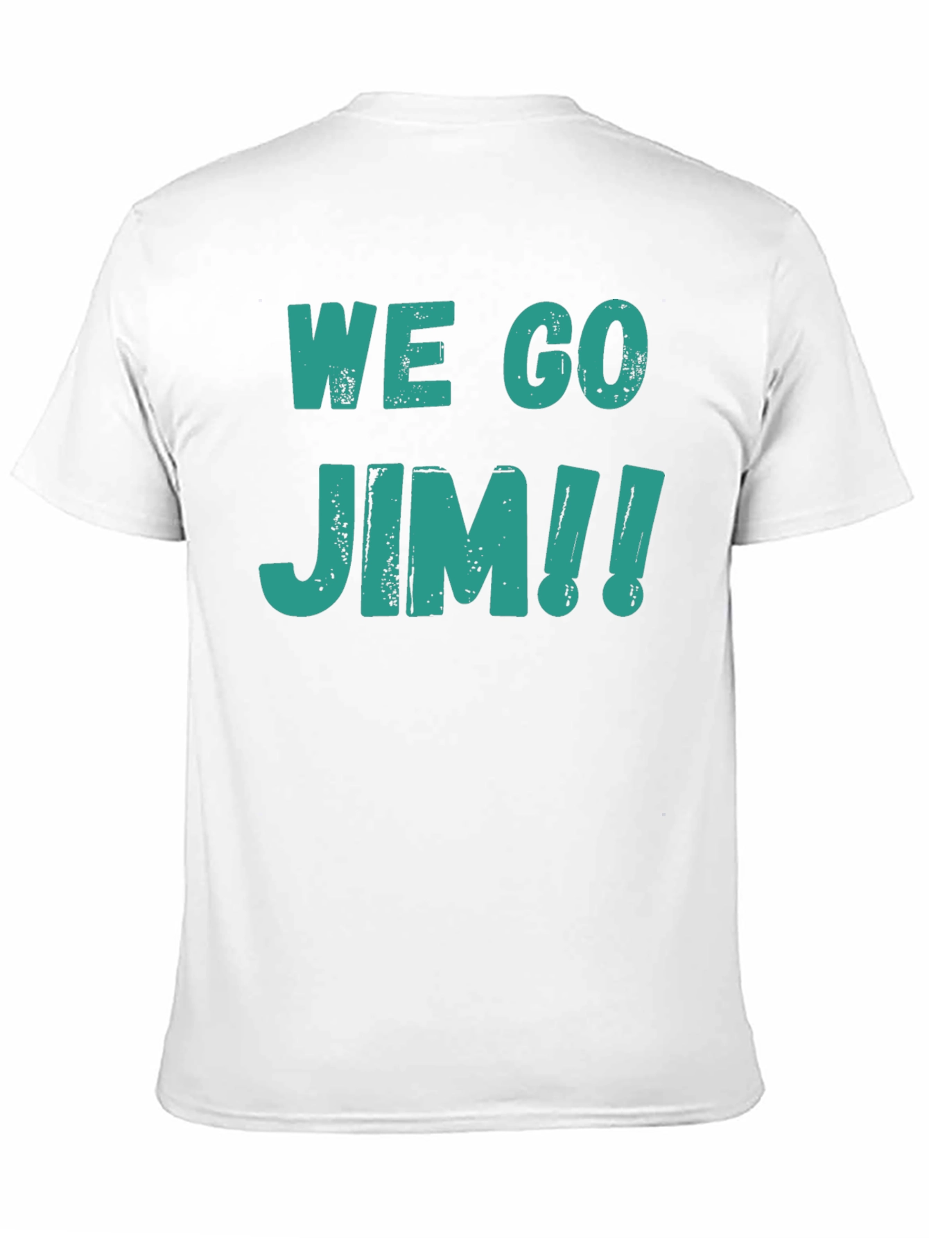 We Go Jim!! Graphic Tee