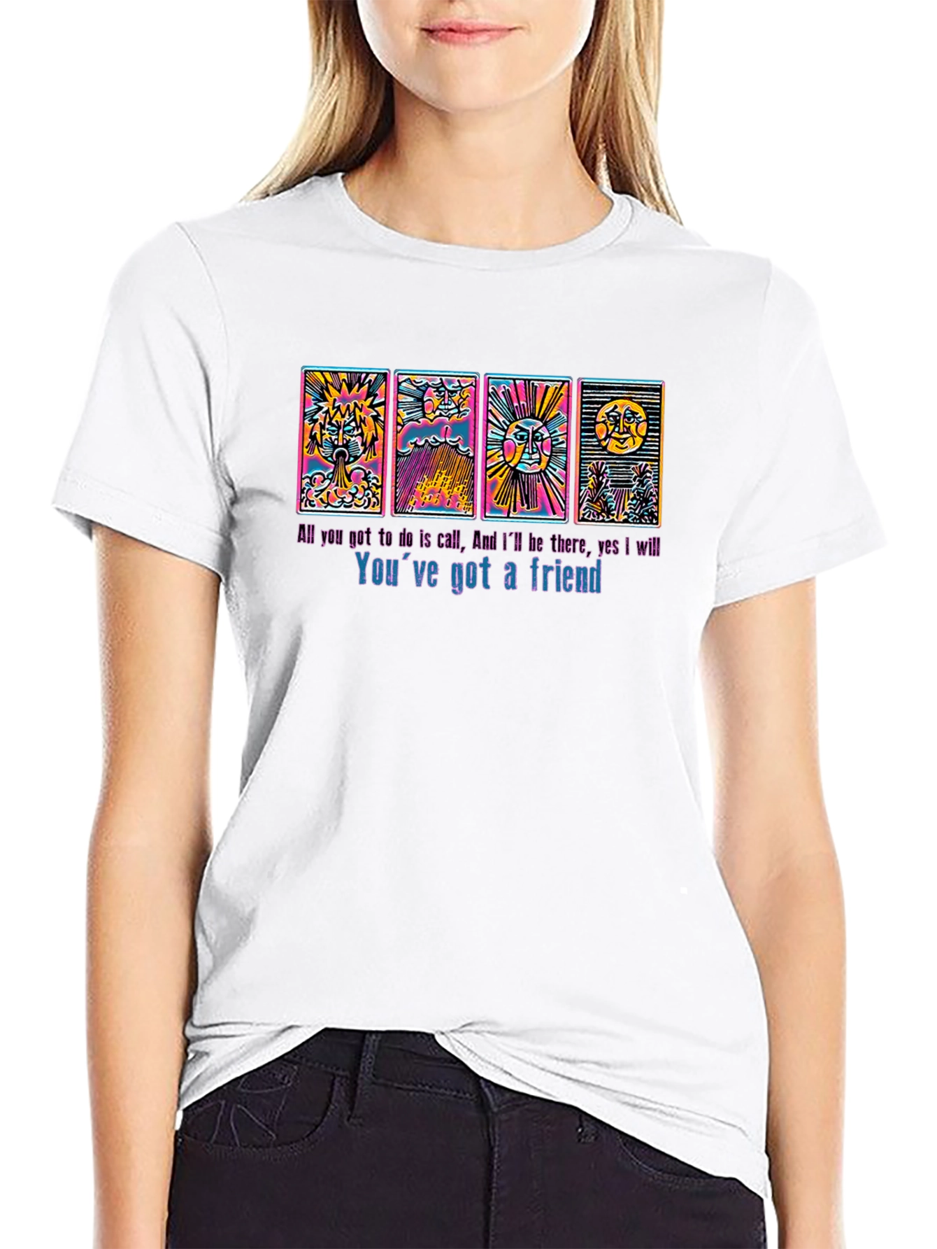 Youve Got a Friend Graphic T-Shirt