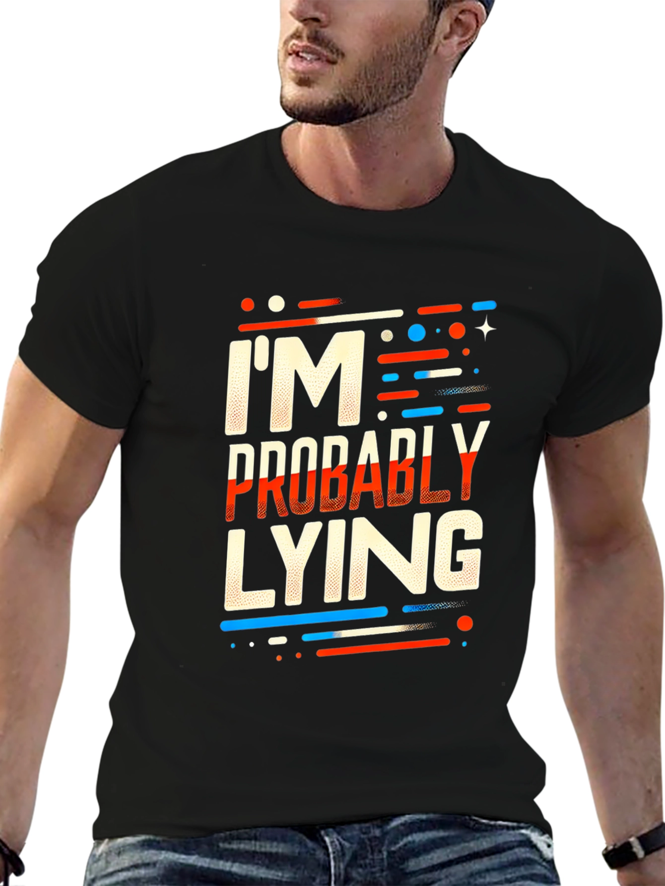 Im Probably Lying Graphic T-Shirt
