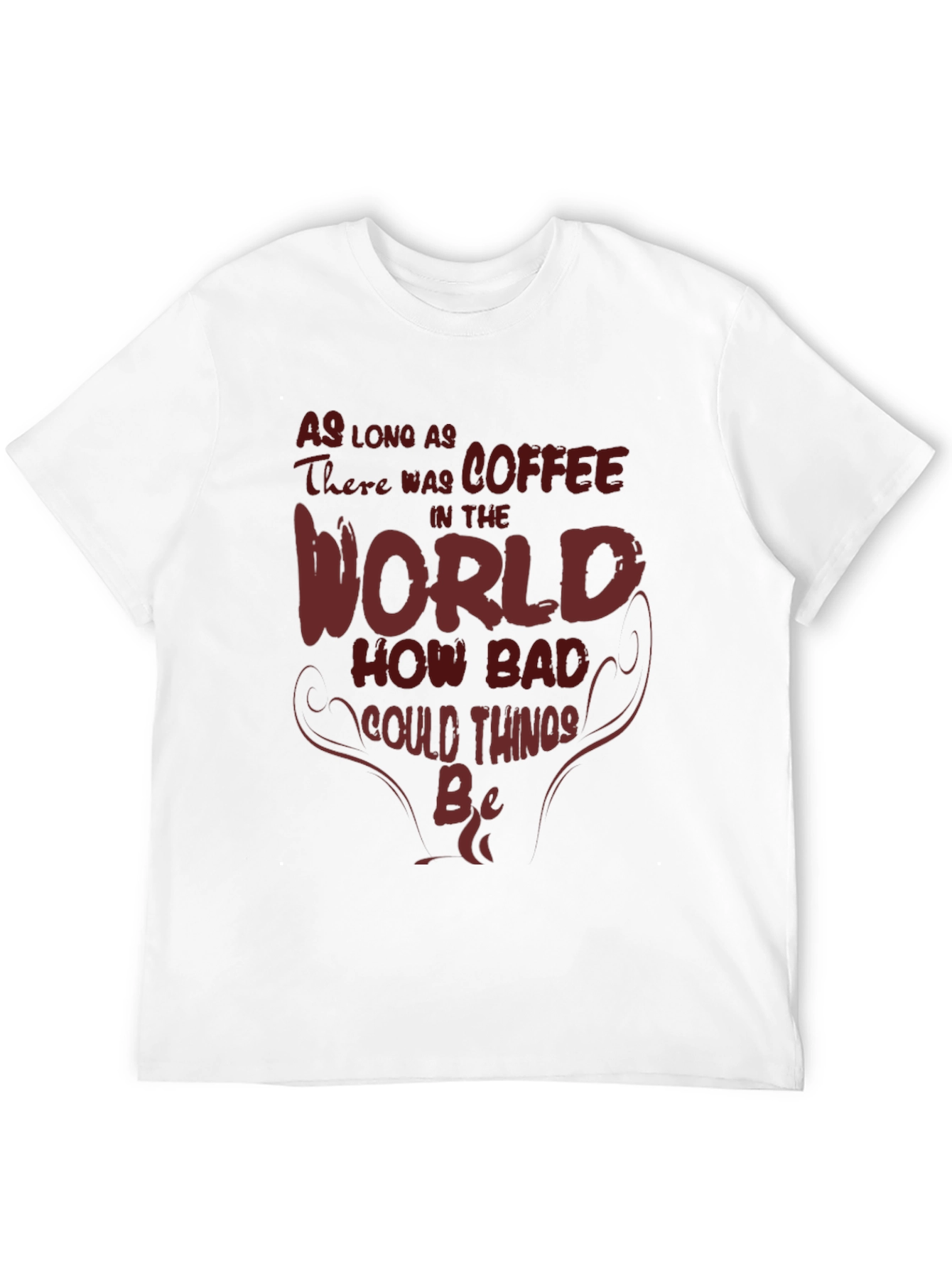 Coffee World T-Shirt - Funny Slogan Tee