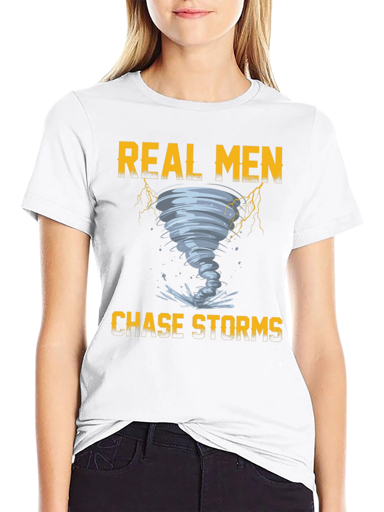 Real Men Chase Storms Graphic T-Shirt