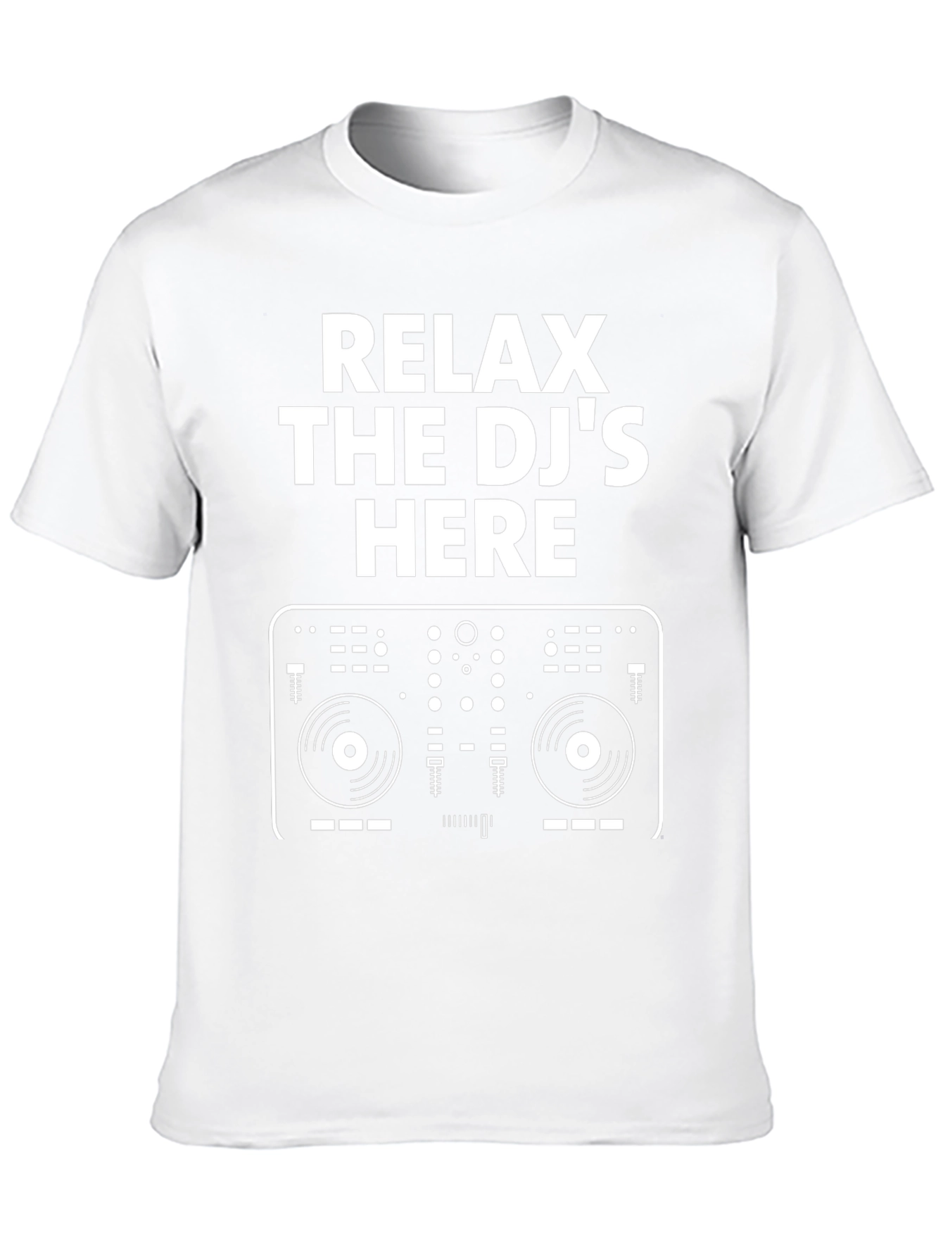 Relax the DJs Here Graphic Tee