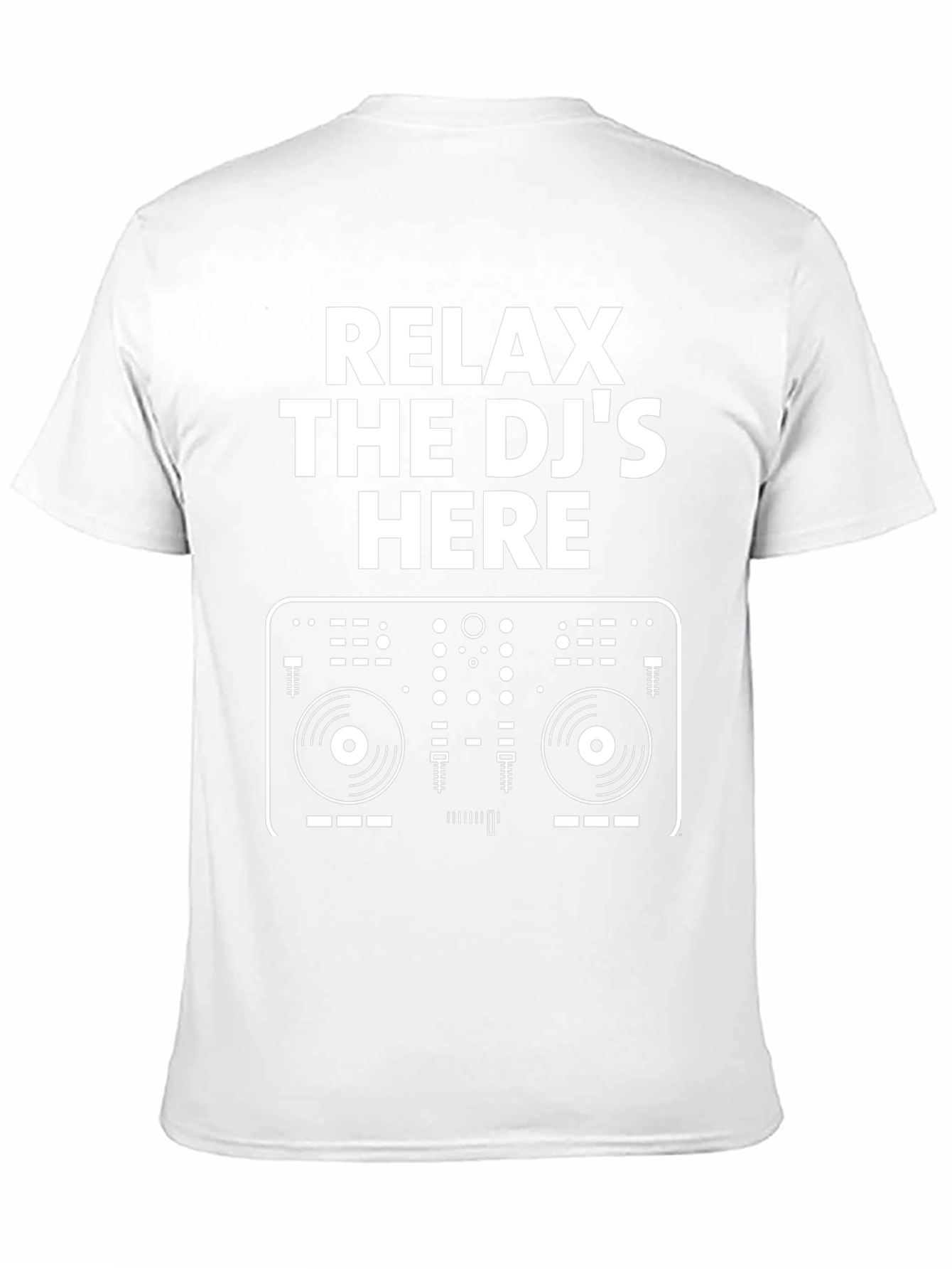 Relax the DJs Here Graphic Tee
